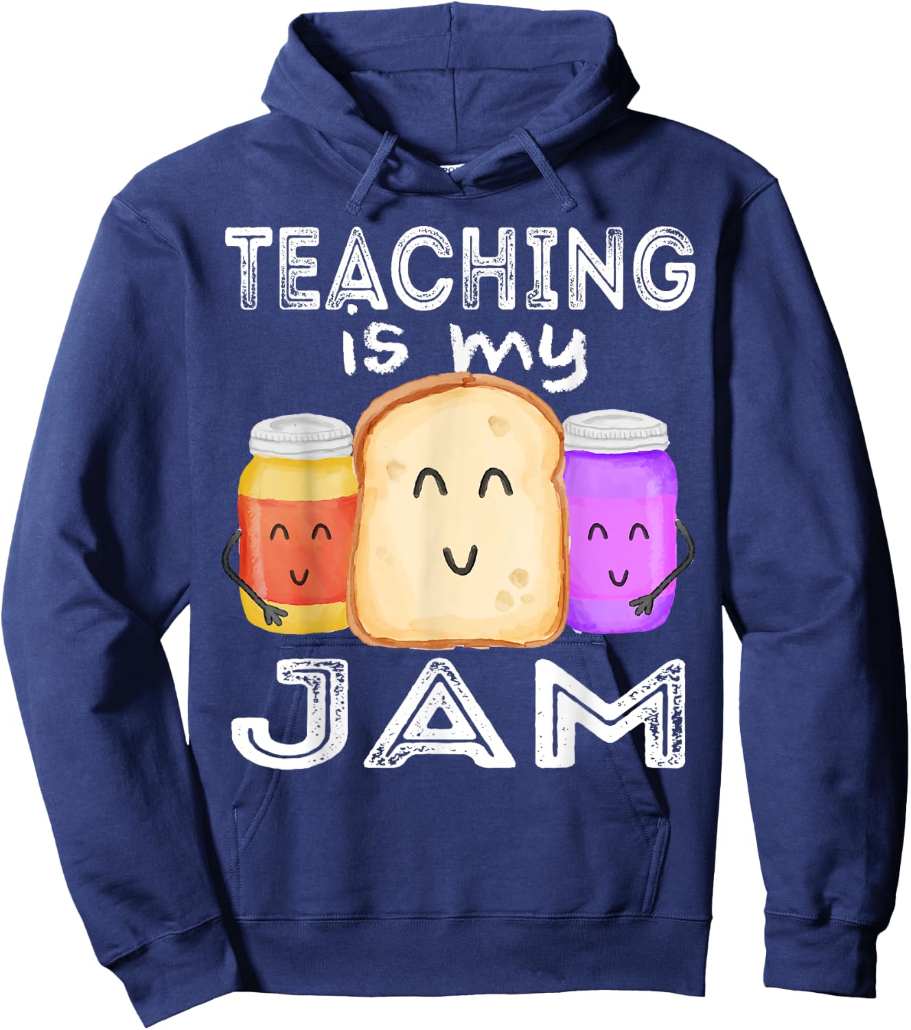 TEACHING IS MY JAM, I Love Teaching Shirt for Teachers Gift Women Girls Kids Hoodie - Hoodie | Navy