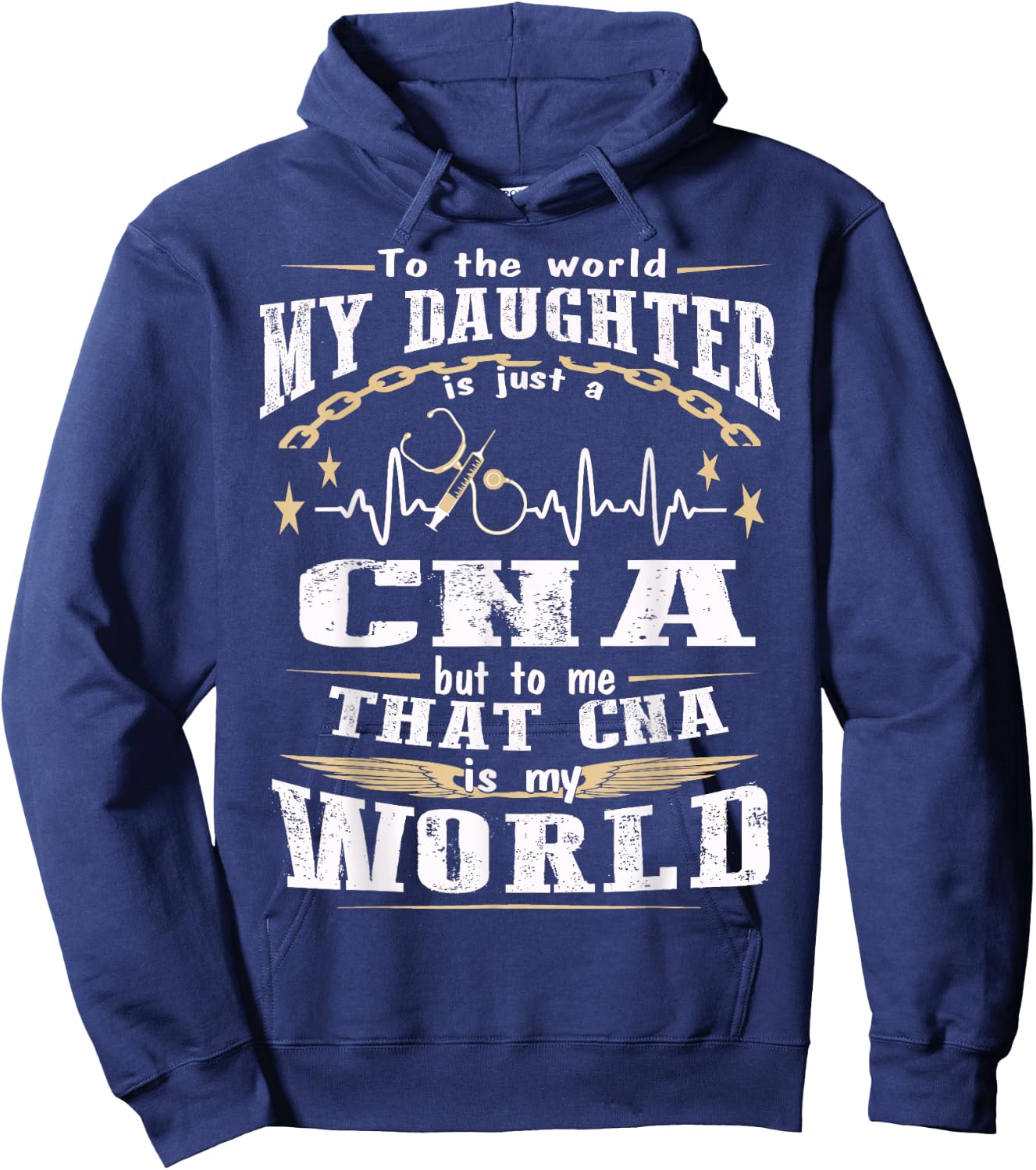 But to me That CNA is my World - CNA's Mom Shirt Hoodie - Hoodie | Navy