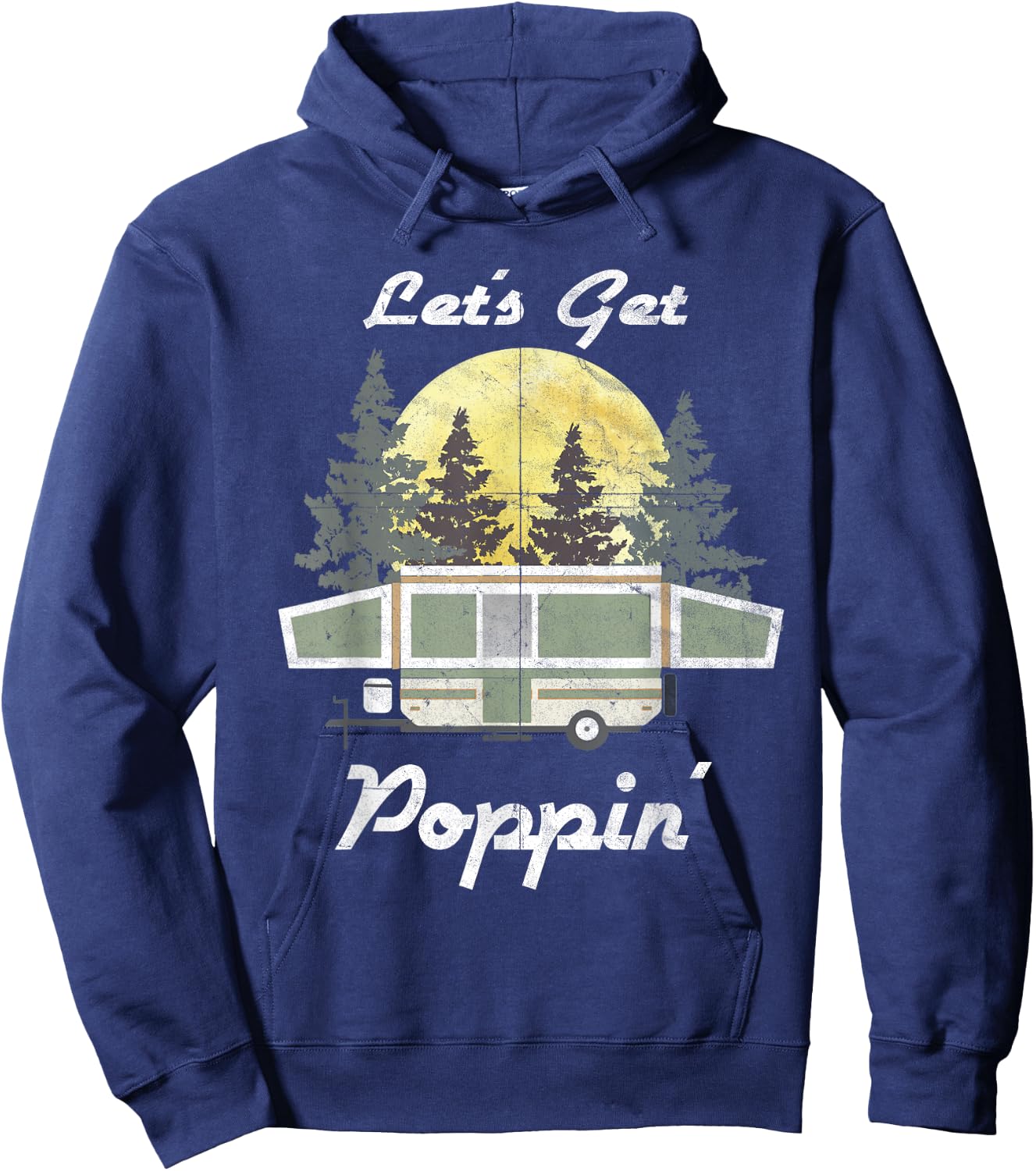 Funny Camping RV Popup Camper Tent Trailer Outdoor Hoodie - Hoodie | Navy