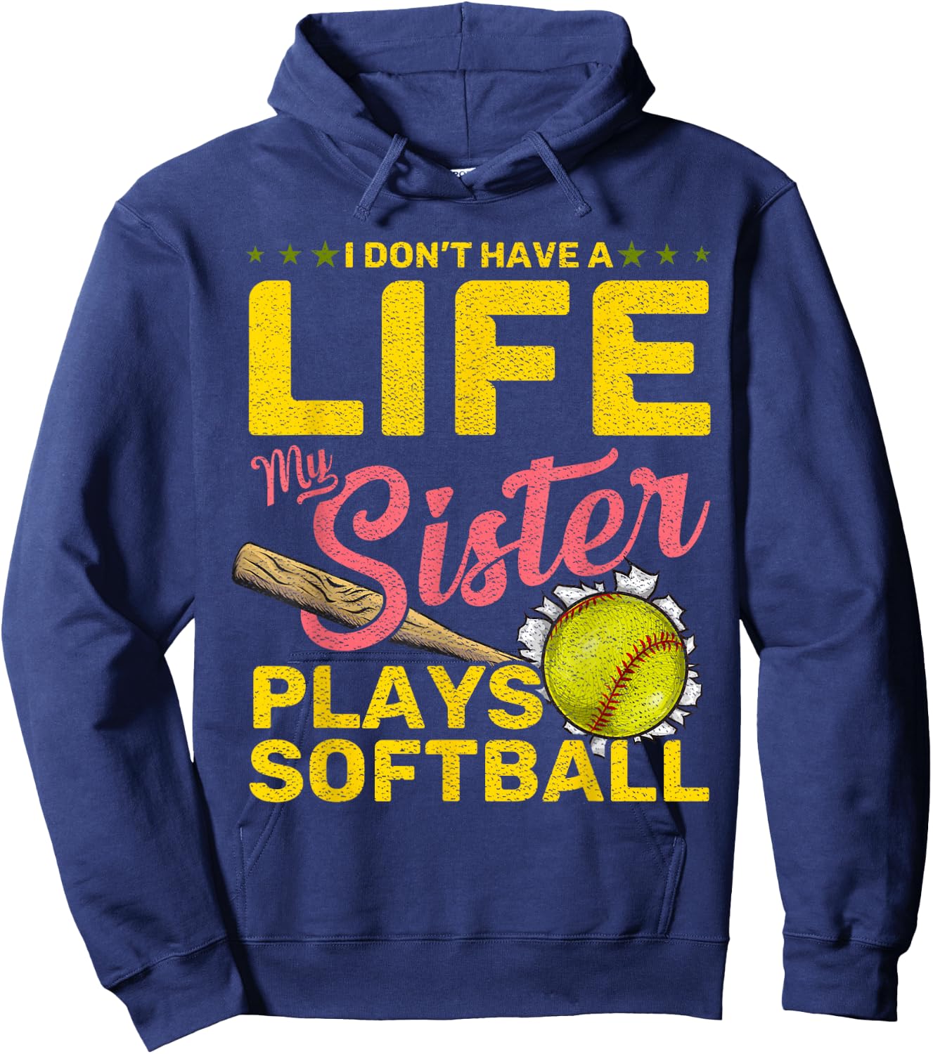Funny My Sister Plays Softball Hoodie - Hoodie | Navy