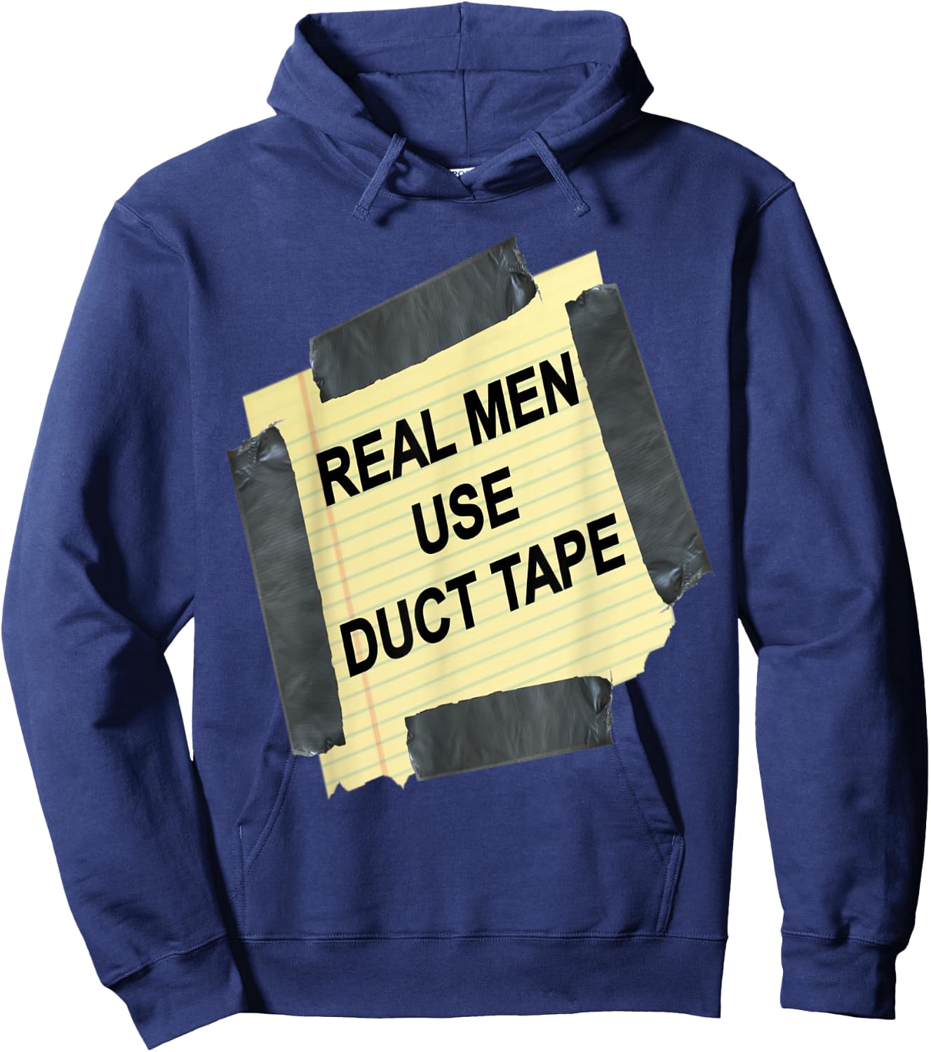 Funny Real Men Use Duct Tape Shirt Gift Hoodie - Hoodie | Navy