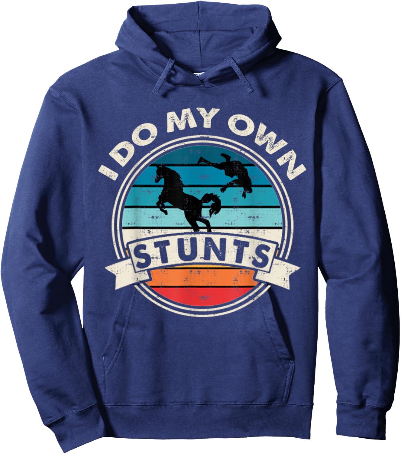 I Do My Own Stunts Horse Lover Funny Get Well Soon Gift Hoodie - Hoodie | Navy