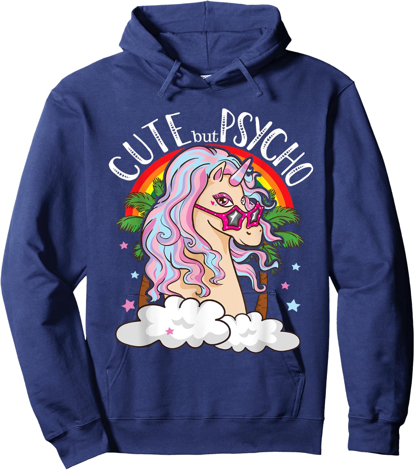 Cute But Psycho Unicorn With Glasses Funny Meme Saying Gift Hoodie - Hoodie | Navy
