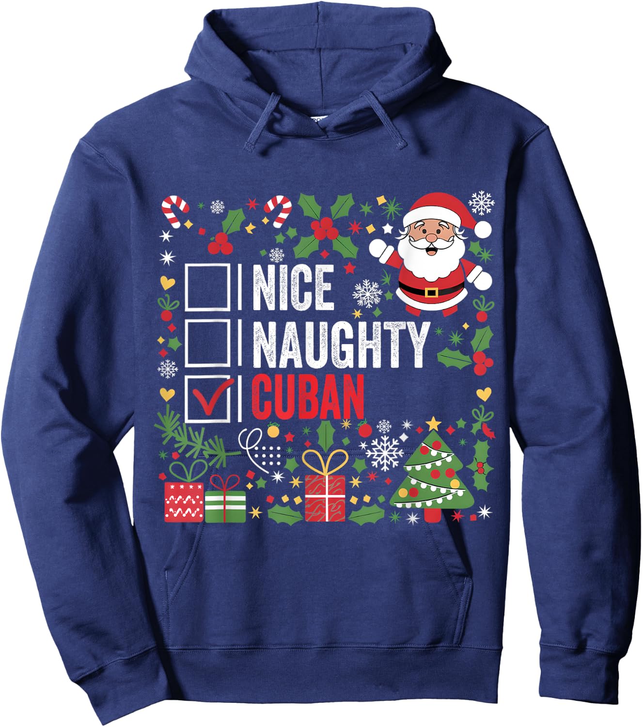 Nice Naughty Cuban Christmas Santa Claus Cuba Hoodie - Hoodie | Navy