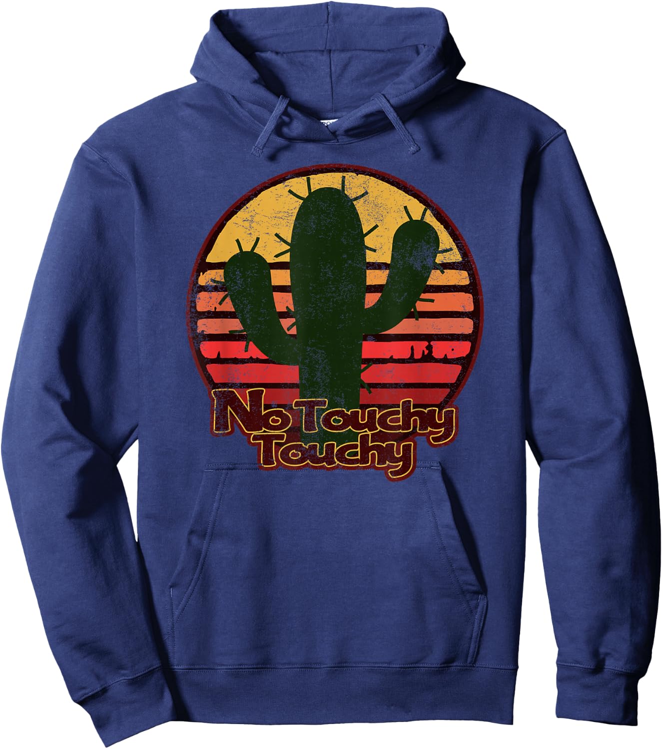 No Touchy Touchy - Desert Sun & Cactus Distressed Hoodie - Hoodie | Navy