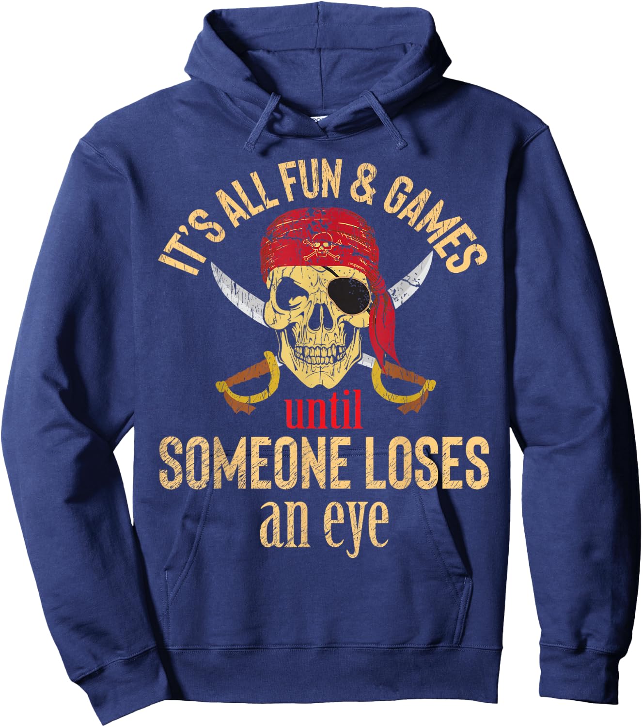 Funny Pirate Quote with Eye Patch & Headscarf Design Small Hoodie - Hoodie | Navy
