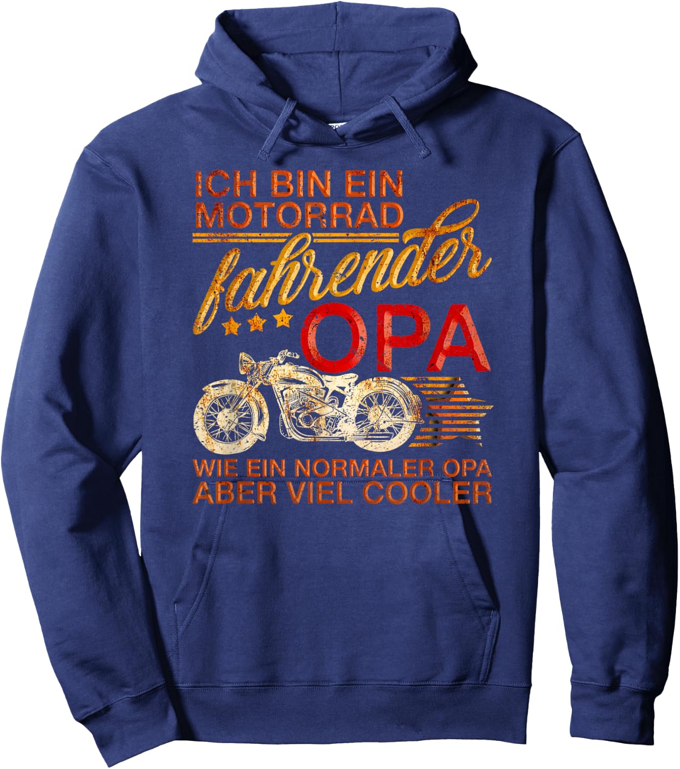 "ICH BIN EIN MOTORRAD FAHRENDER OPA" German Motorcycle Shirt Hoodie - Hoodie | Navy
