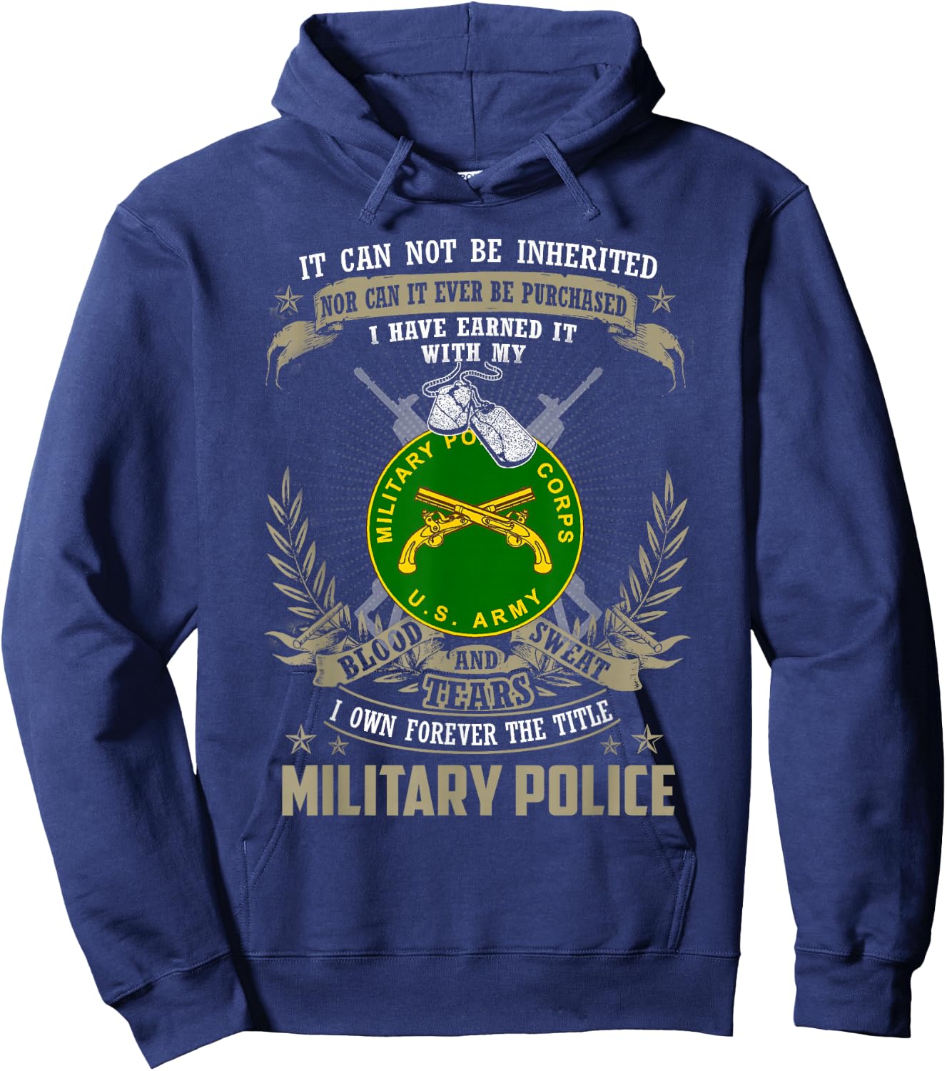 Military Police , It Can Not Be Inherited Or Purchase Hoodie - Hoodie | Navy