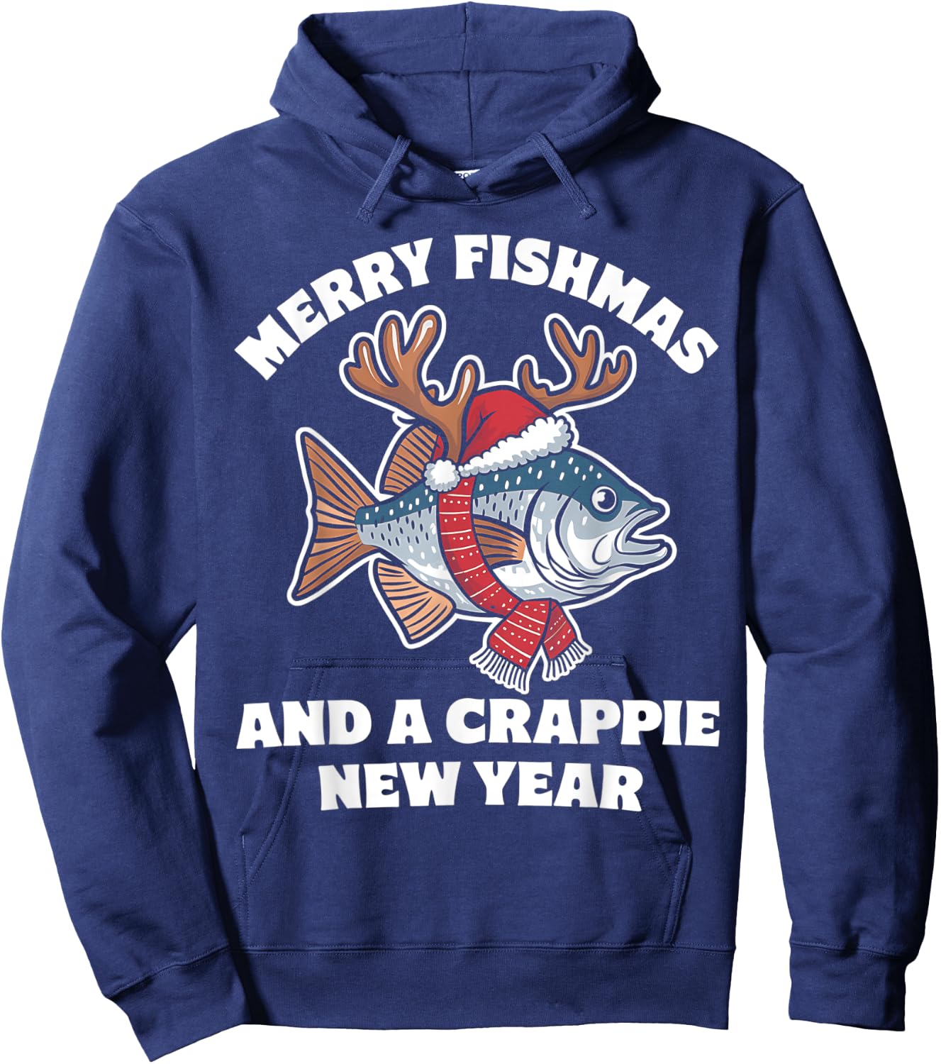 Merry Fishmas and a Crappie New Year Fishing Pun Hoodie - Hoodie | Navy