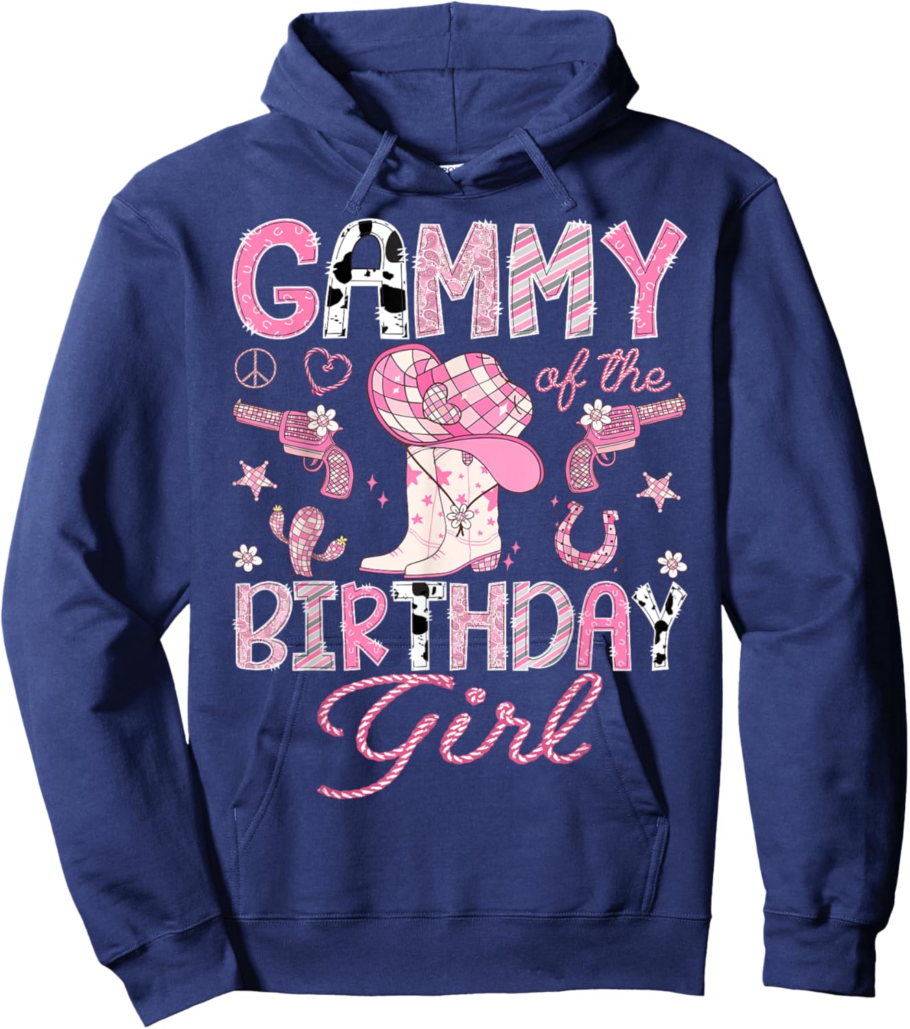 Gammy Of the Birthday Girl Pink CowGirl Western Rodeo Hoodie - Hoodie | Navy
