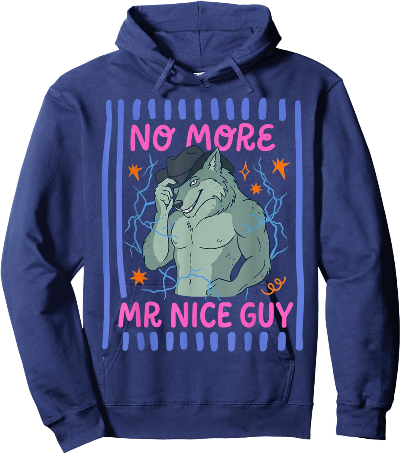 No More Mr Nice Guy Funny Alpha Wolf Meme Ironic Brainrot Hoodie - Hoodie | Navy
