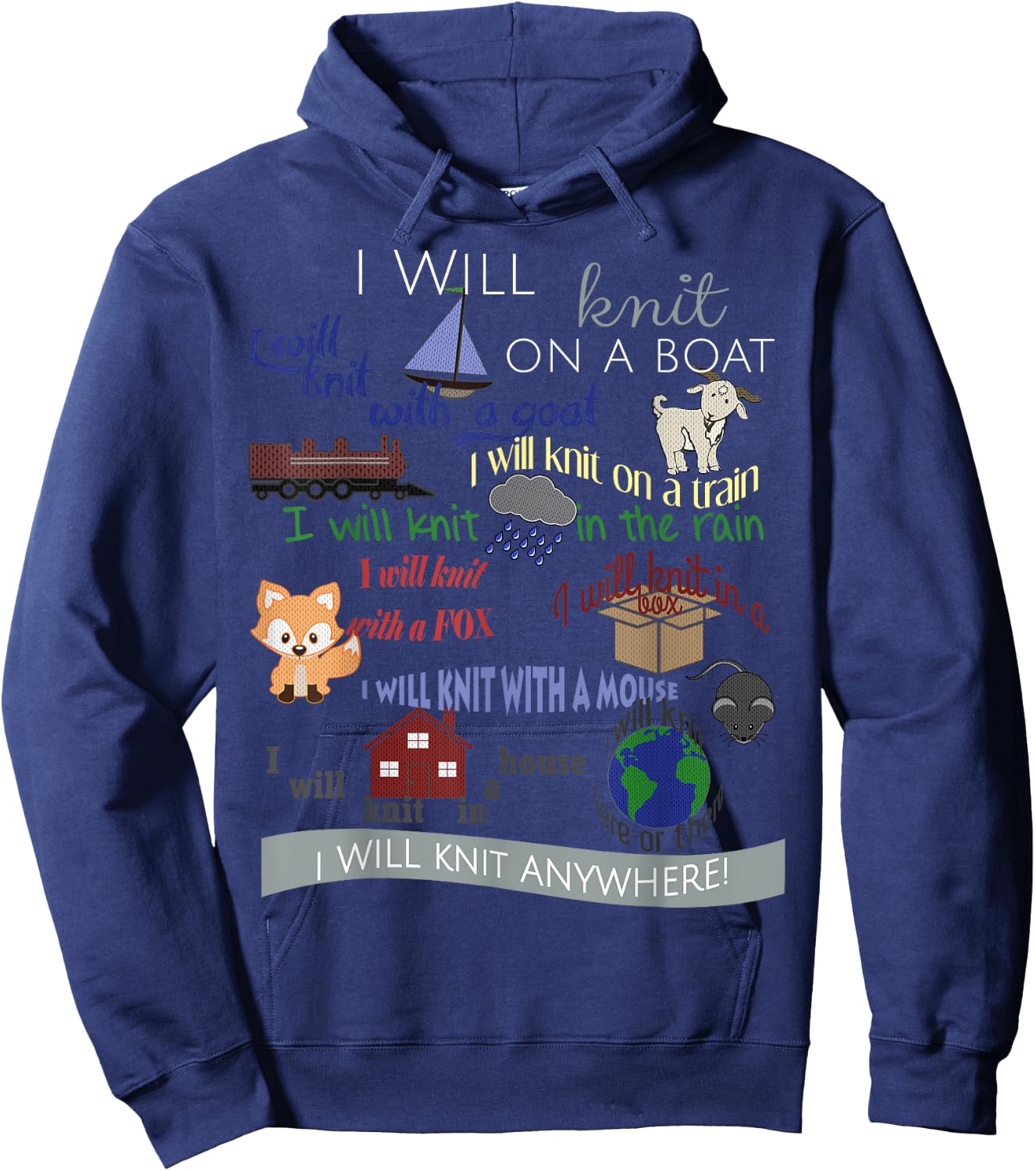 I Will Knit on a Boat, with a goat... everywhere Hoodie - Hoodie | Navy