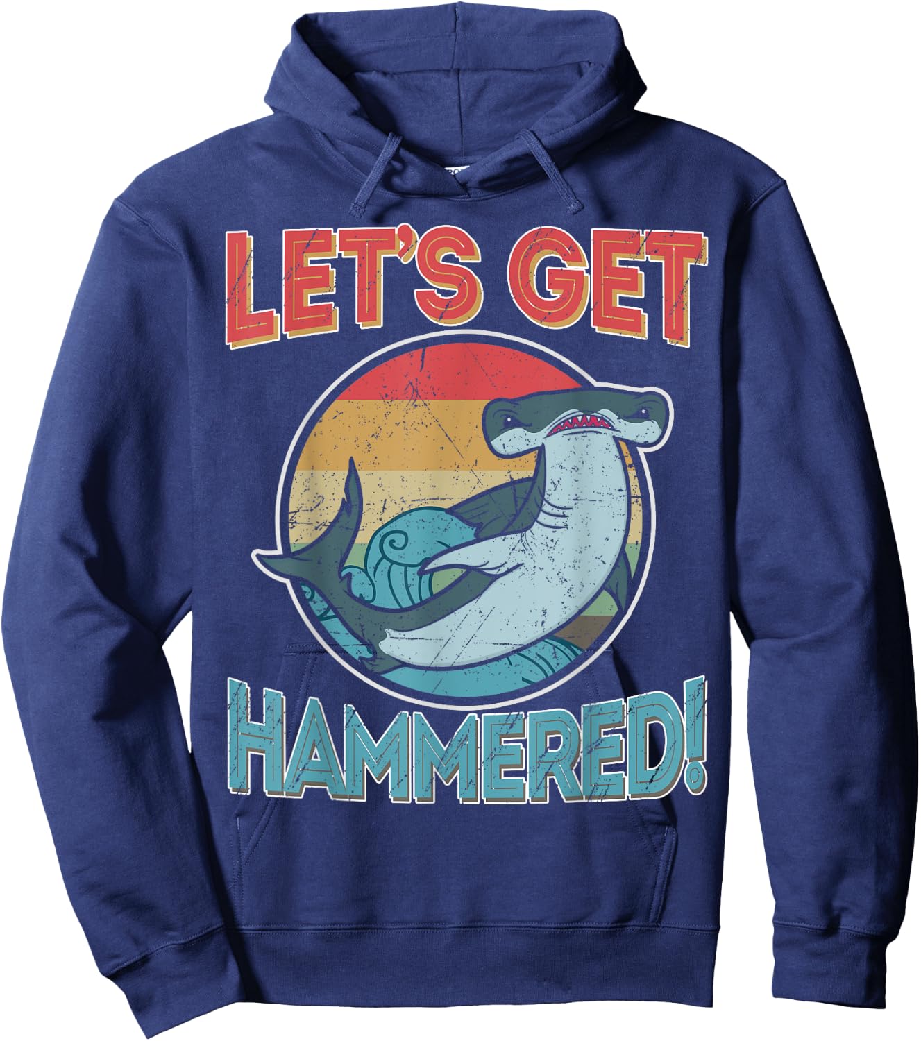 Hammerhead Funny Shark Gifts Shirts, Let's Get Hammered Hoodie - Hoodie | Navy