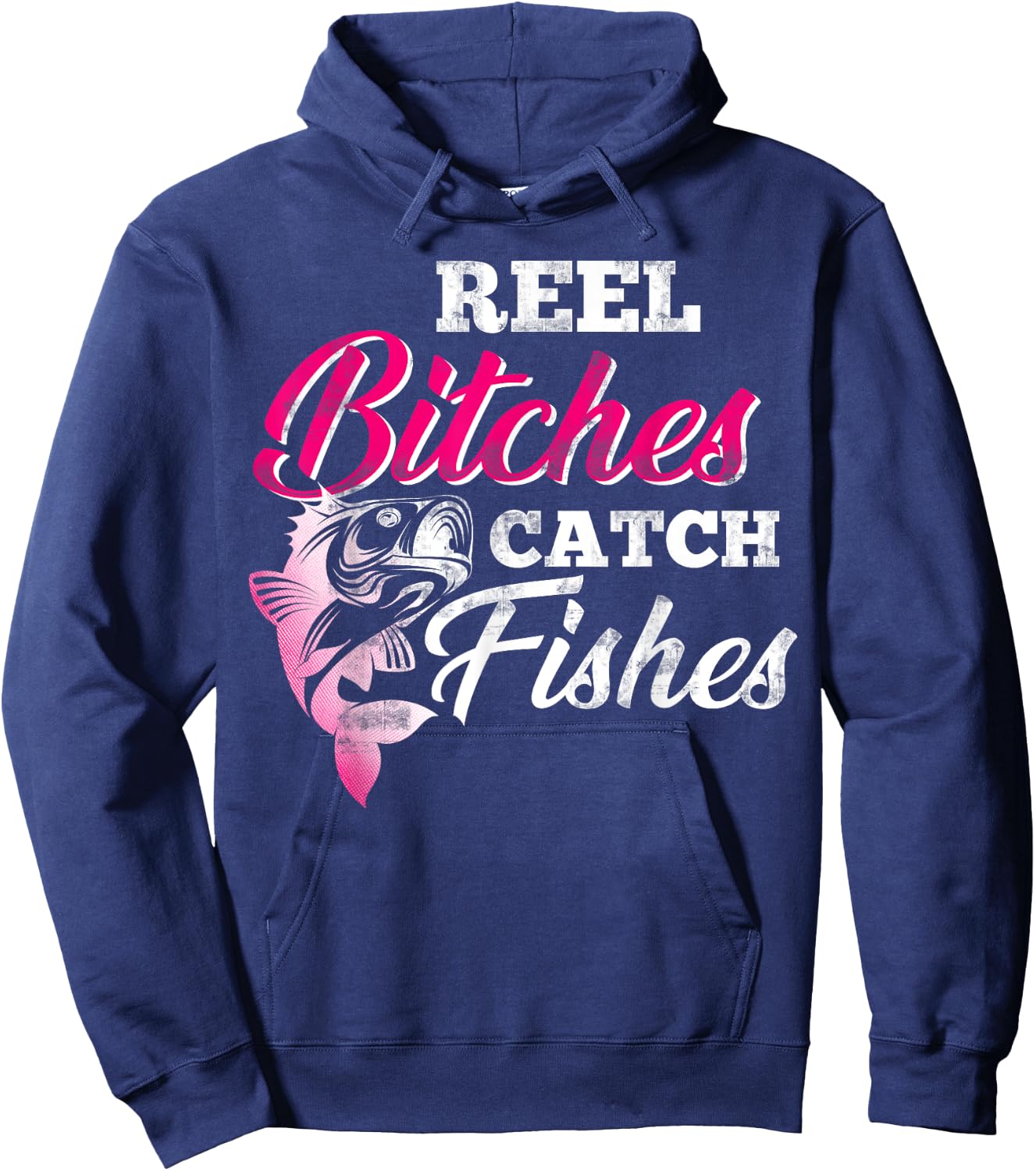 Reel Bitches Catch Fishes Funny Fishing Hoodie - Hoodie | Navy