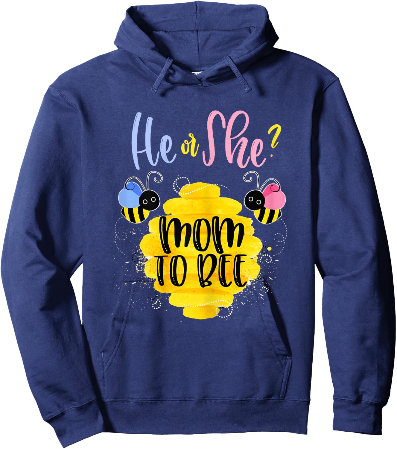 Gender Reveal What Will It Bee Shirt He or She Mom s Hoodie - Hoodie | Navy