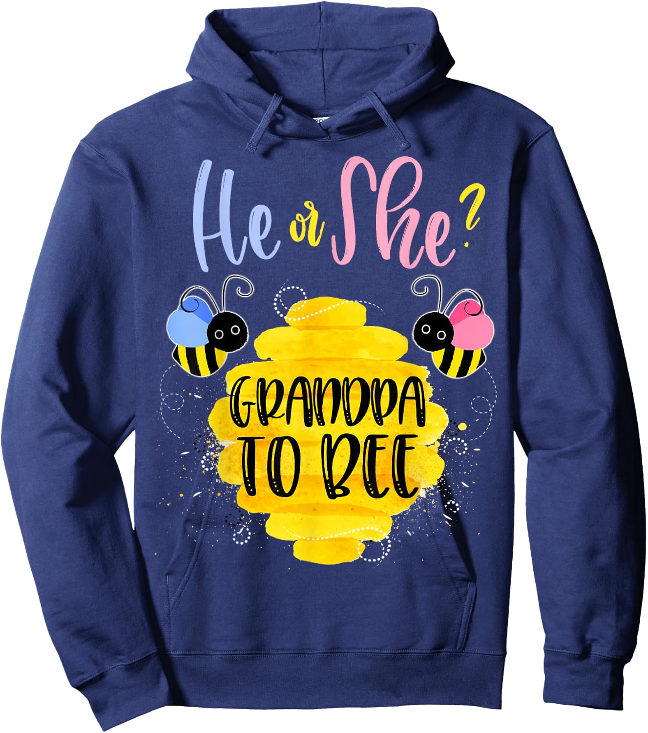 Gender Reveal What Will It Bee Shirt He or She Grandpa Hoodie - Hoodie | Navy
