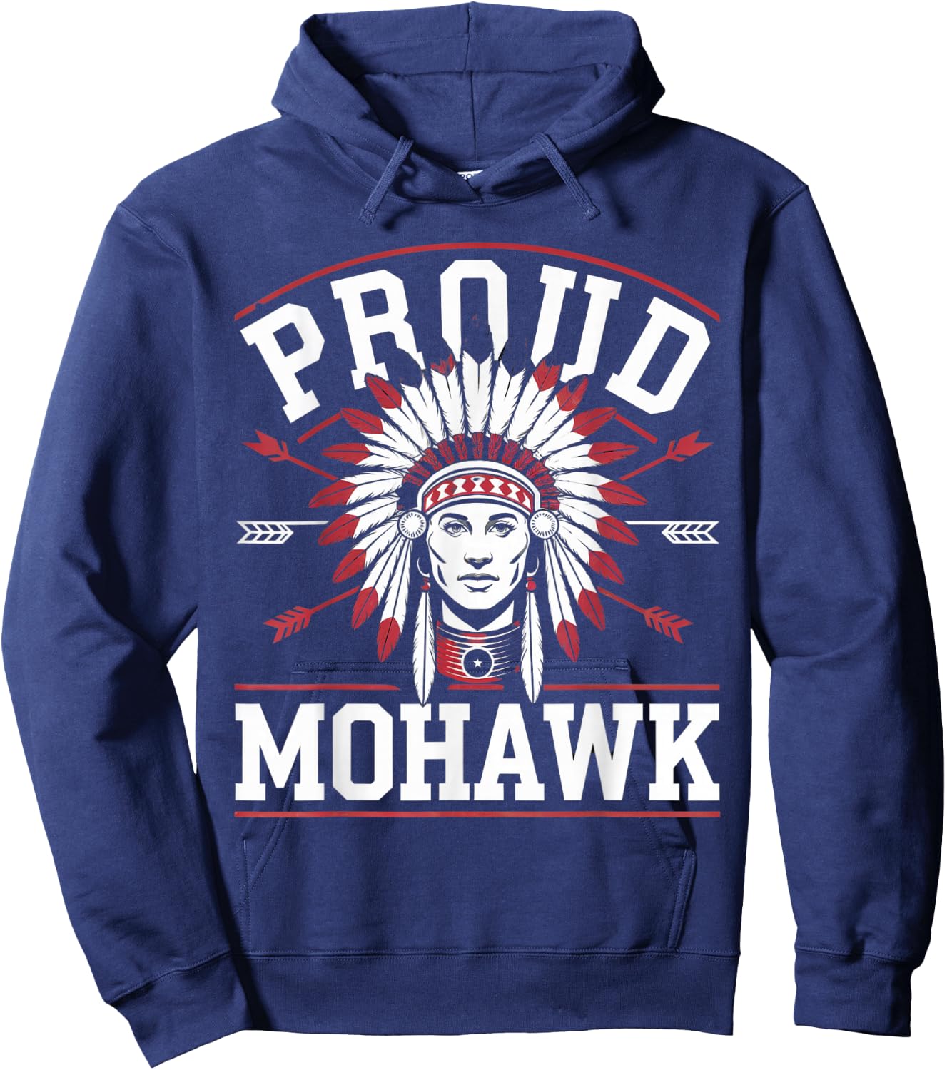 Mohawk Indian Shirts Proud Mohawk Native American Hoodie - Hoodie | Navy