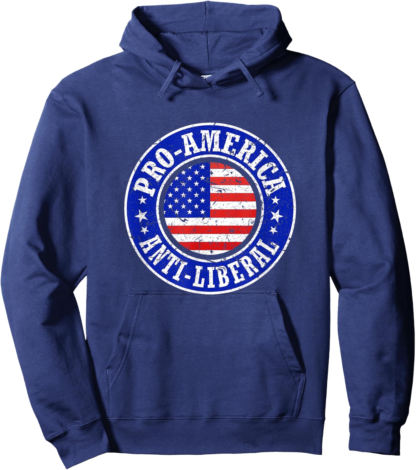 Pro America Anti Liberal Men Women Republican Conservative Hoodie - Hoodie | Navy