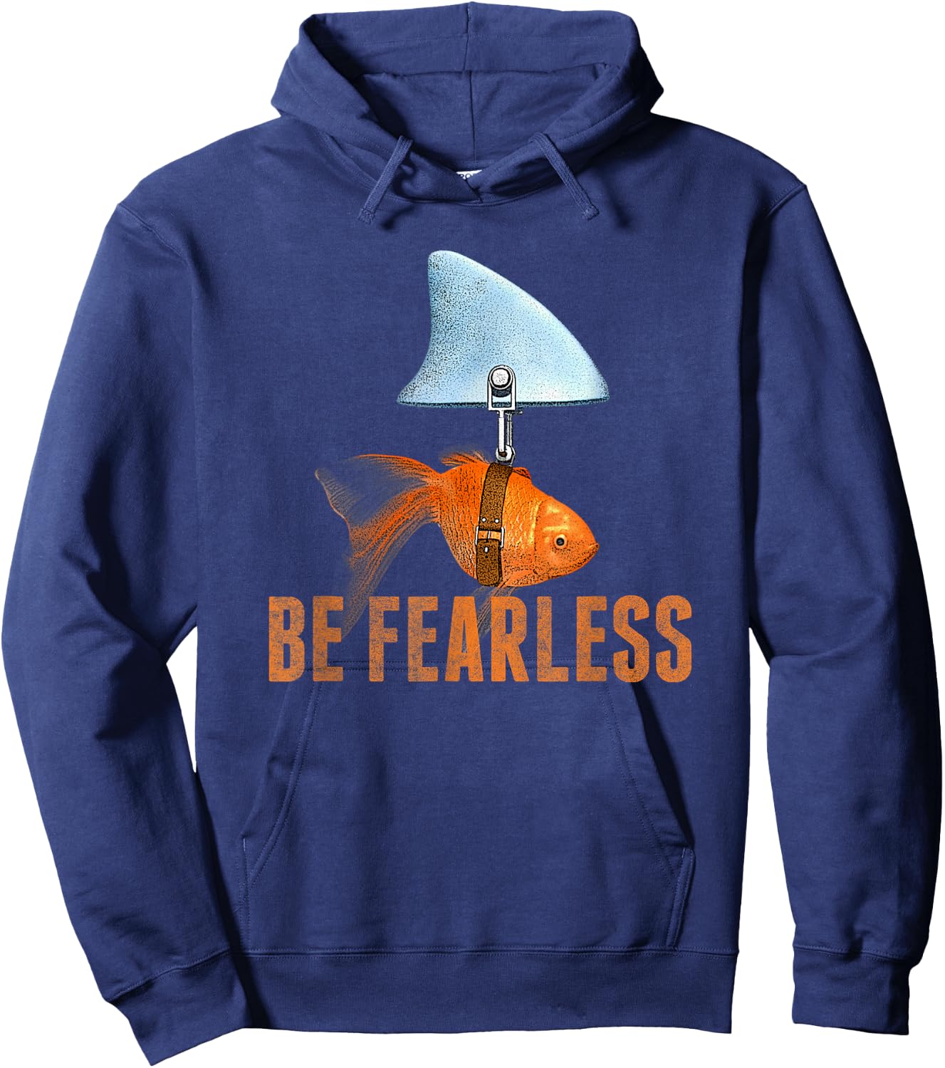 Be Fearless Be Kind Be Brave Goldfish Shark Fin Hoodie - Hoodie | Navy