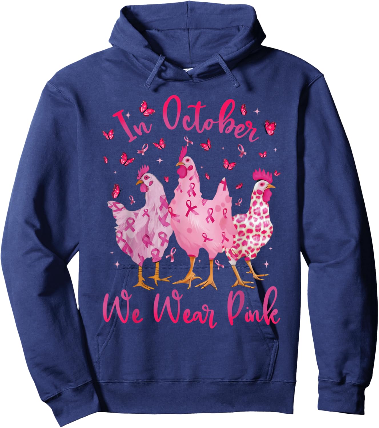 In October We Wear Pink Ribbon Chicken Lover Breast Cancer Hoodie - Hoodie | Navy