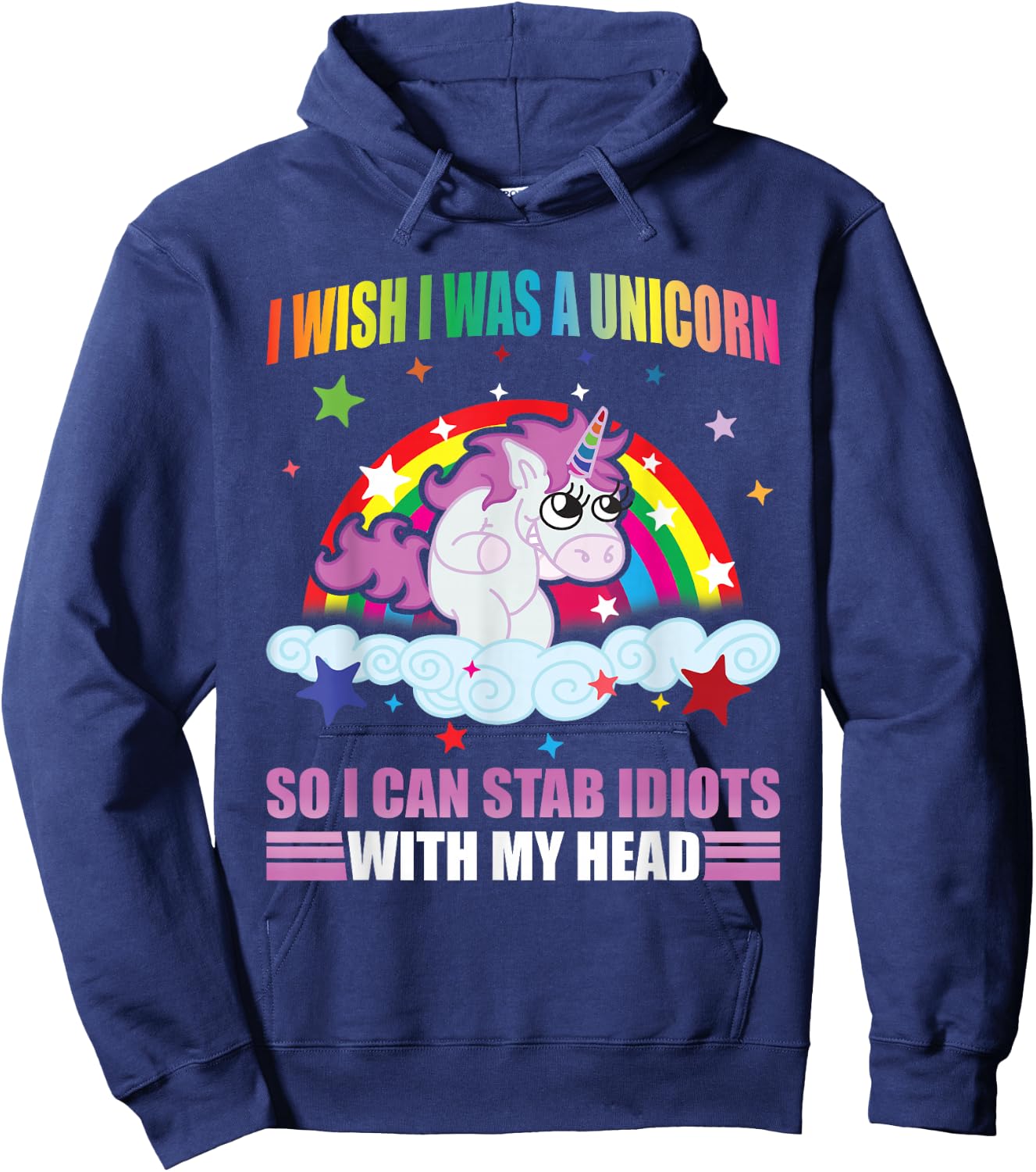 I Wish I Was A Unicorn Funny Unicorn I Hate People Unicorns Hoodie - Hoodie | Navy