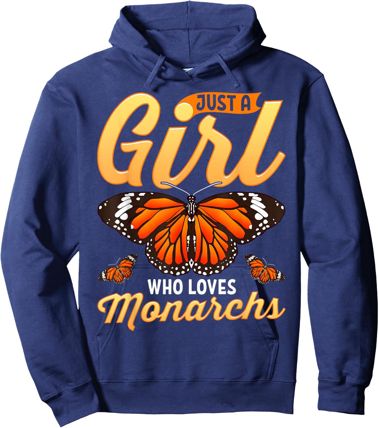 Monarch Butterfly Just A Girl Who Loves Butterflies Hoodie - Hoodie | Navy