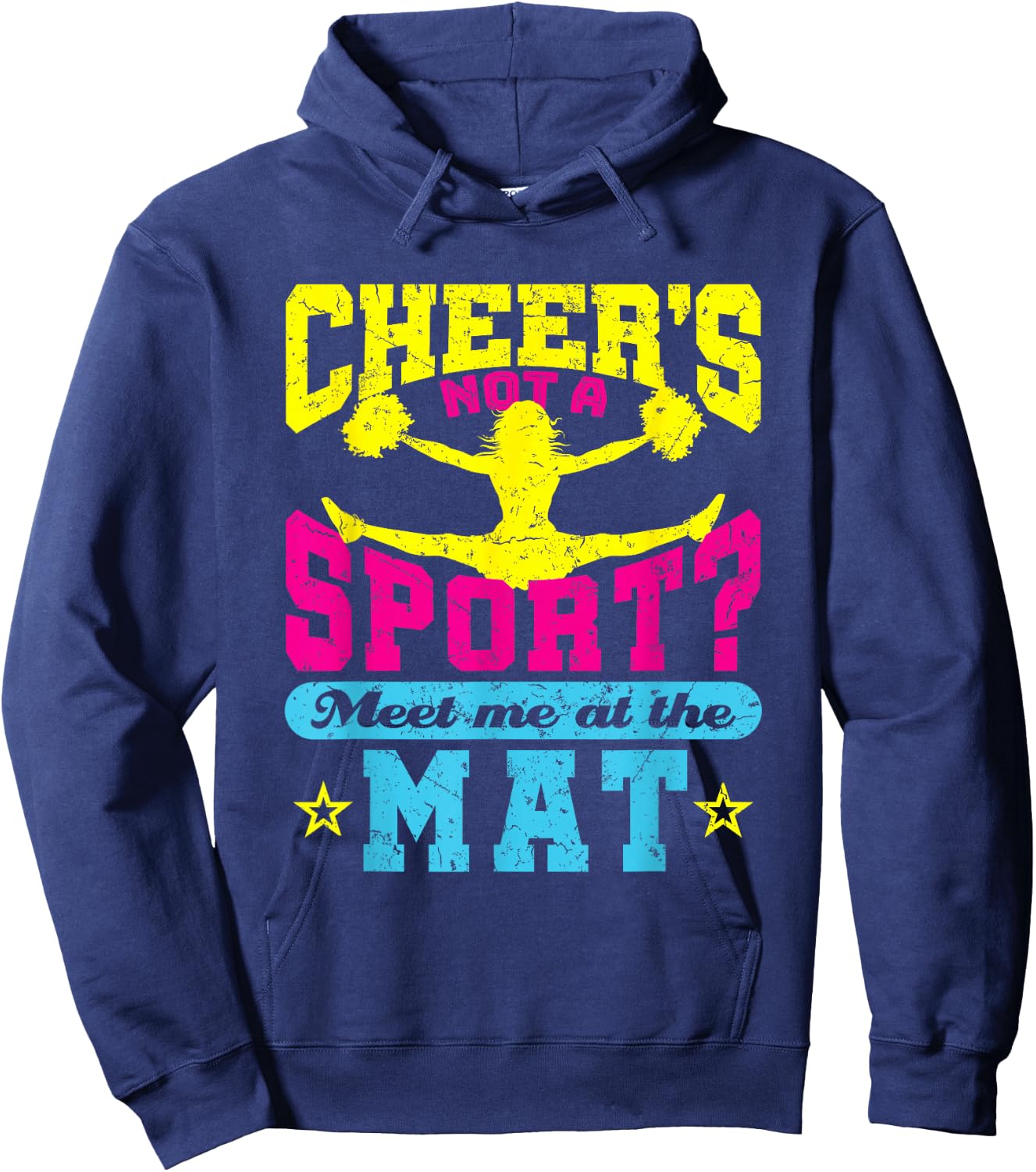 Cheer Is a Sport Cheerleading Funny Meet Me at The Mat Hoodie - Hoodie | Navy