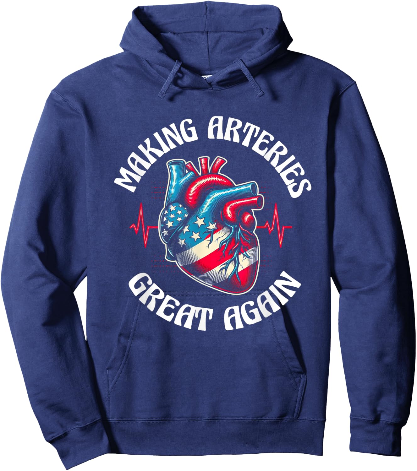 Making Arteries Great Again Hoodie - Hoodie | Navy