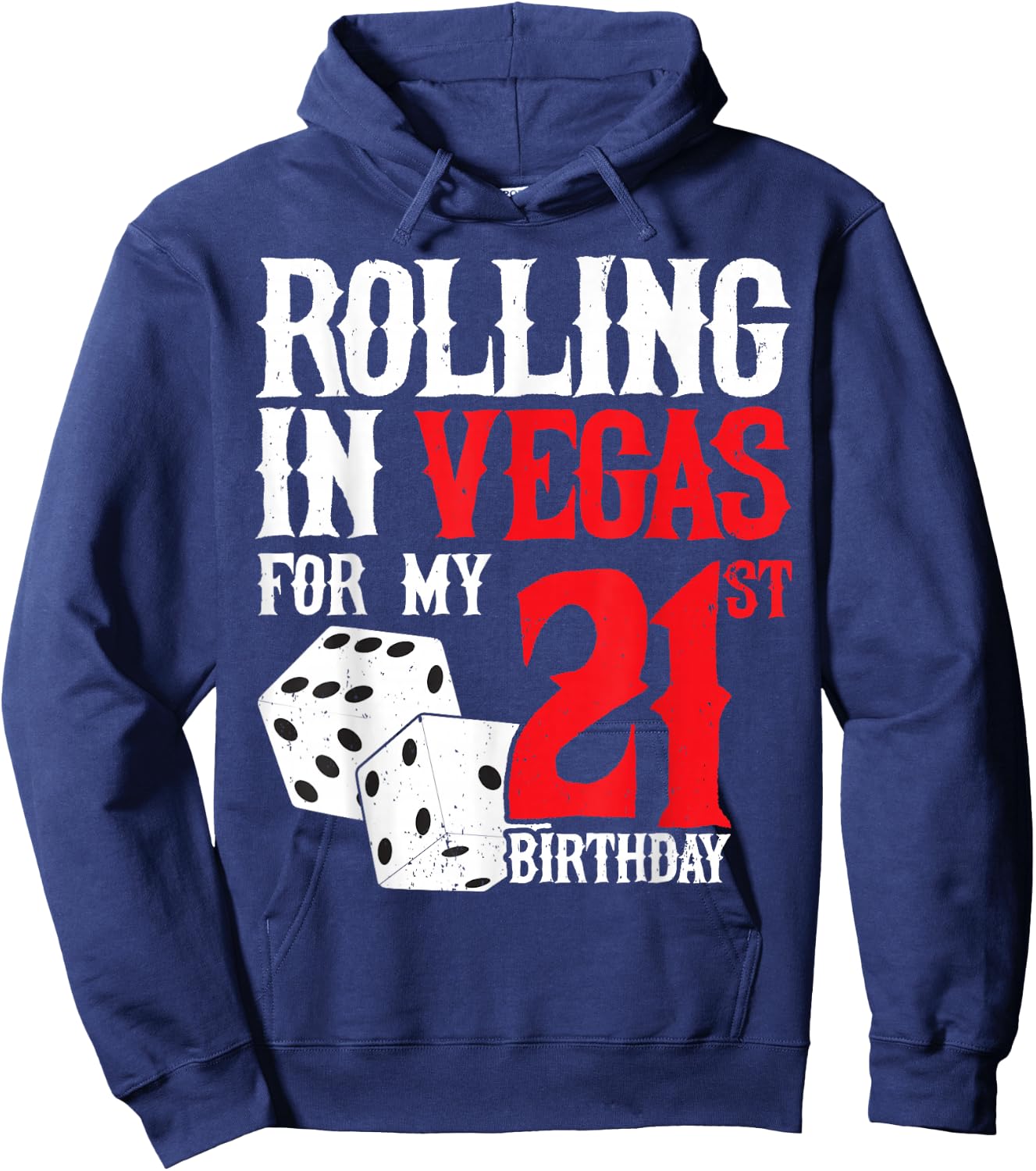 Las Vegas Birthday Party - Rolling in Vegas - 21st Birthday Hoodie - Hoodie | Navy