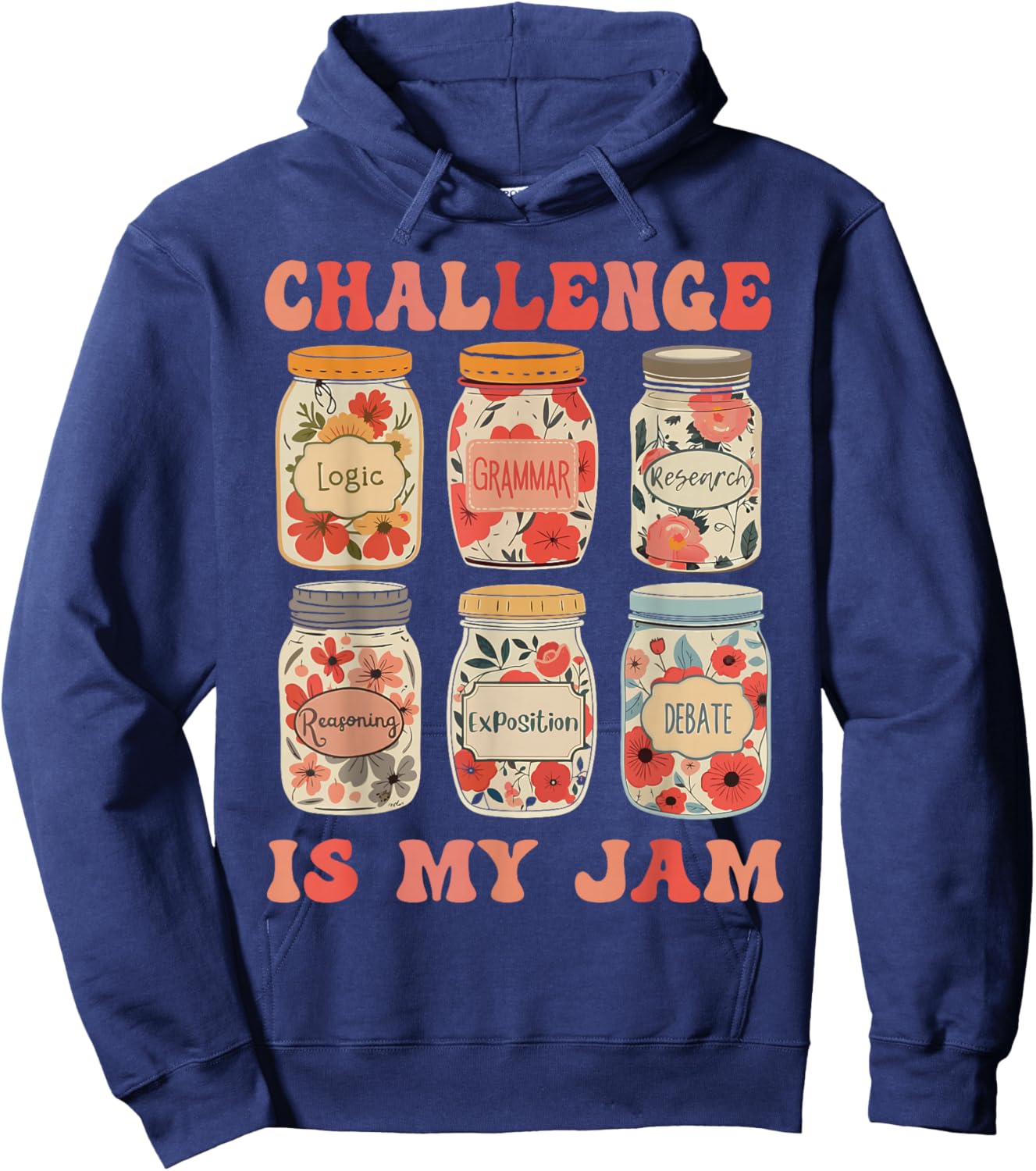 Challenge Classical Conversations is My Jam Homeschoolers Hoodie - Hoodie | Navy