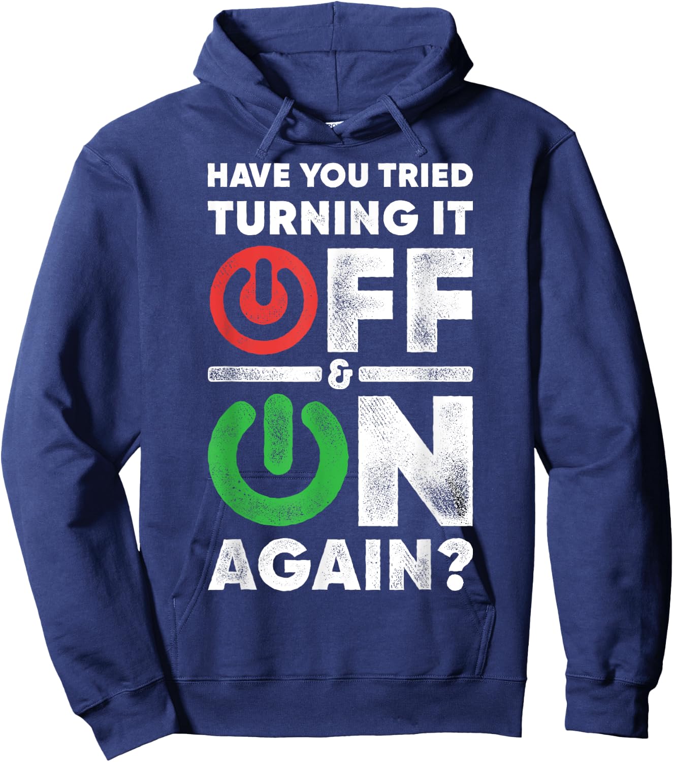 Off And On Again Funny Computer Programming IT Technician Hoodie - Hoodie | Navy