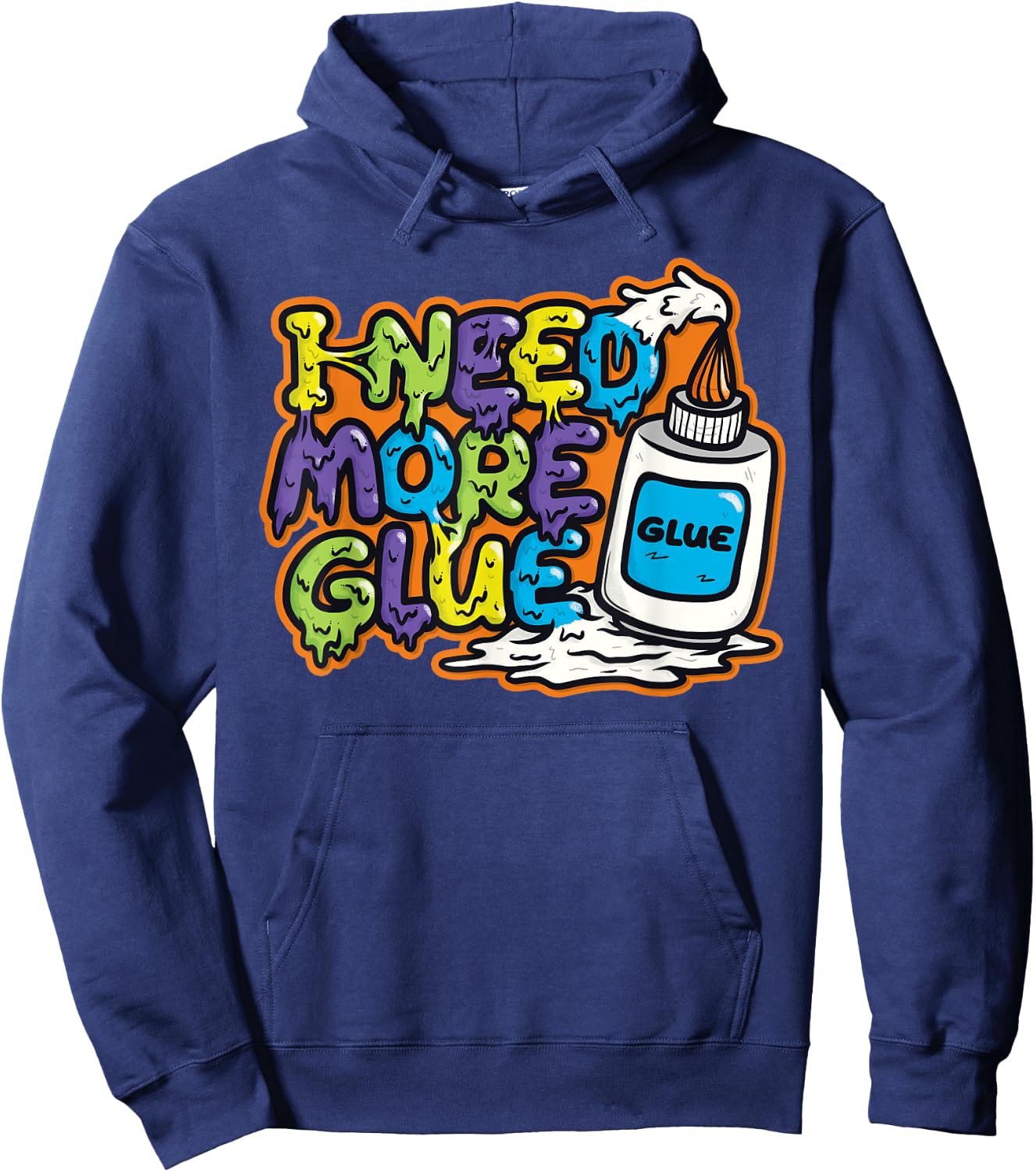 I Need More Glue T Shirts for Girls Boys Kids Men Gift Hoodie - Hoodie | Navy