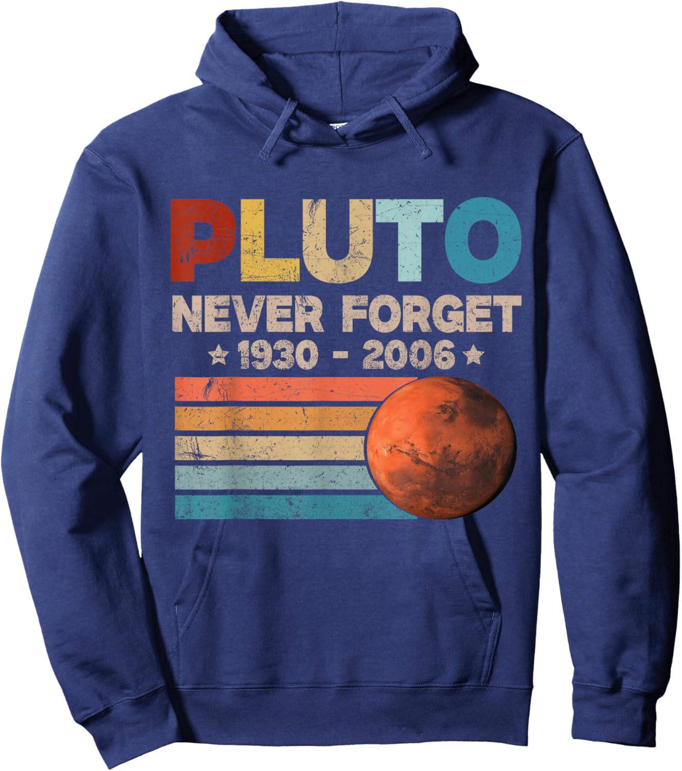 Forget Never Pluto Funny Science Retro Astronomy Space Hoodie - Hoodie | Navy