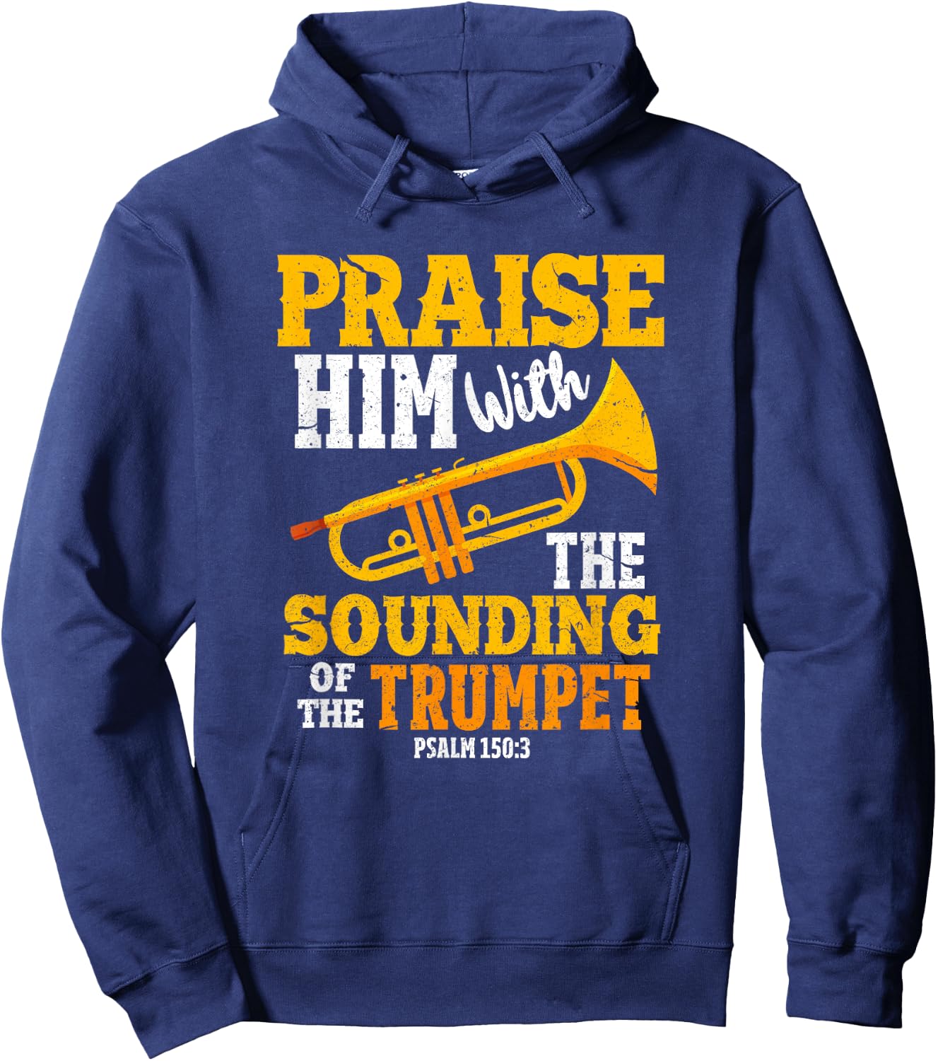 Funny Trumpet Player Christian Psalm 150:3 Marching Band Hoodie - Hoodie | Navy