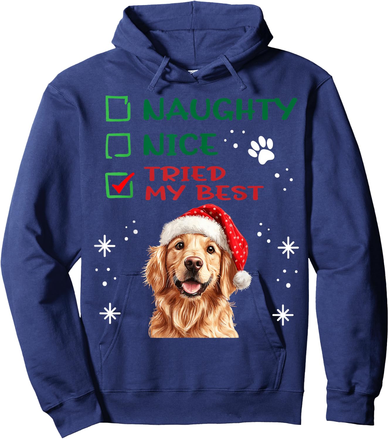 Cute Golden Retriever Dog Christmas Naughty Nice Tried my Hoodie - Hoodie | Navy