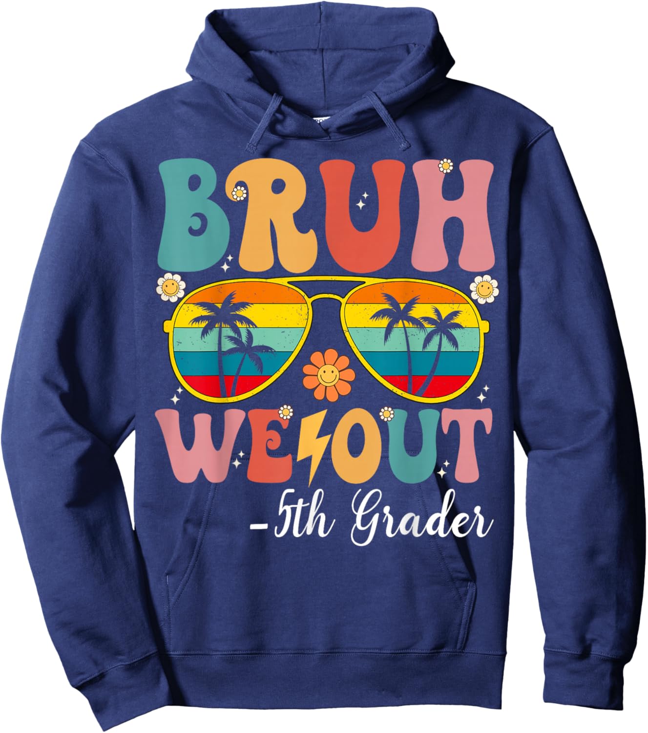 Bruh We Out 5th Graders Fifth Grade Graduation Class of 2026 Hoodie - Hoodie | Navy