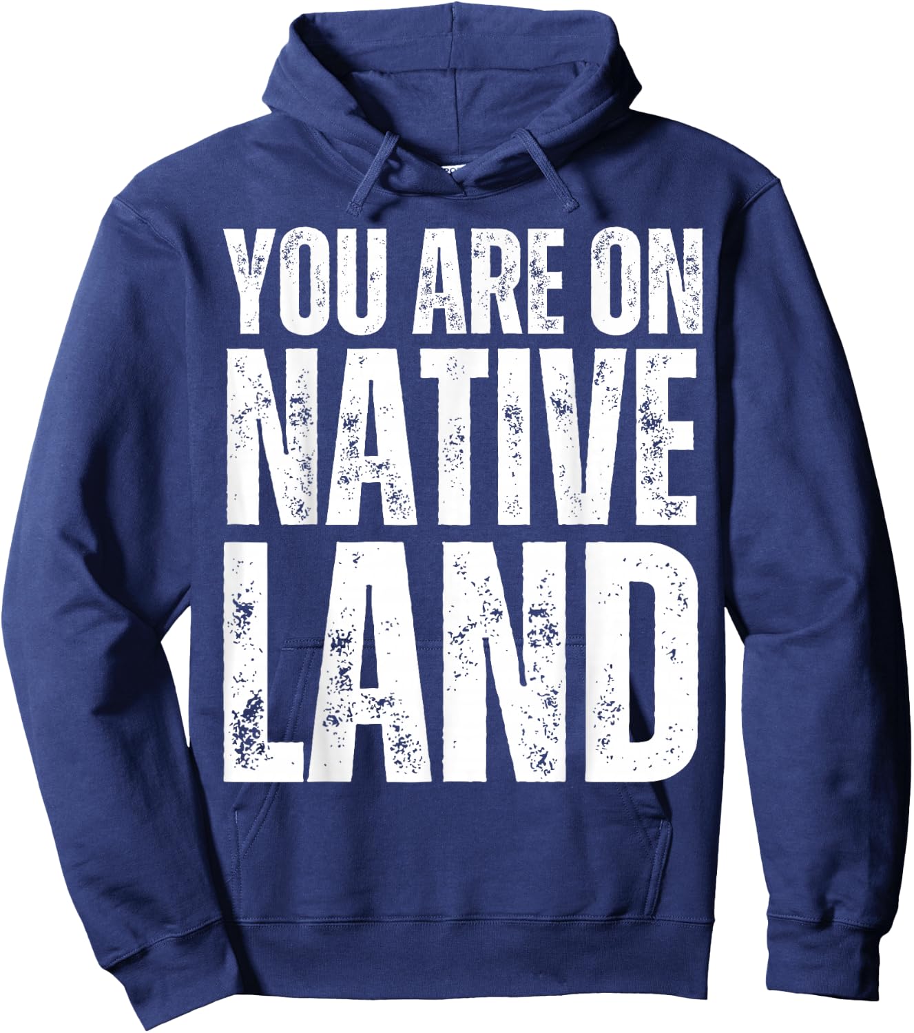 Native Americans Indian You Are on Indigenous Native Land Hoodie - Hoodie | Navy