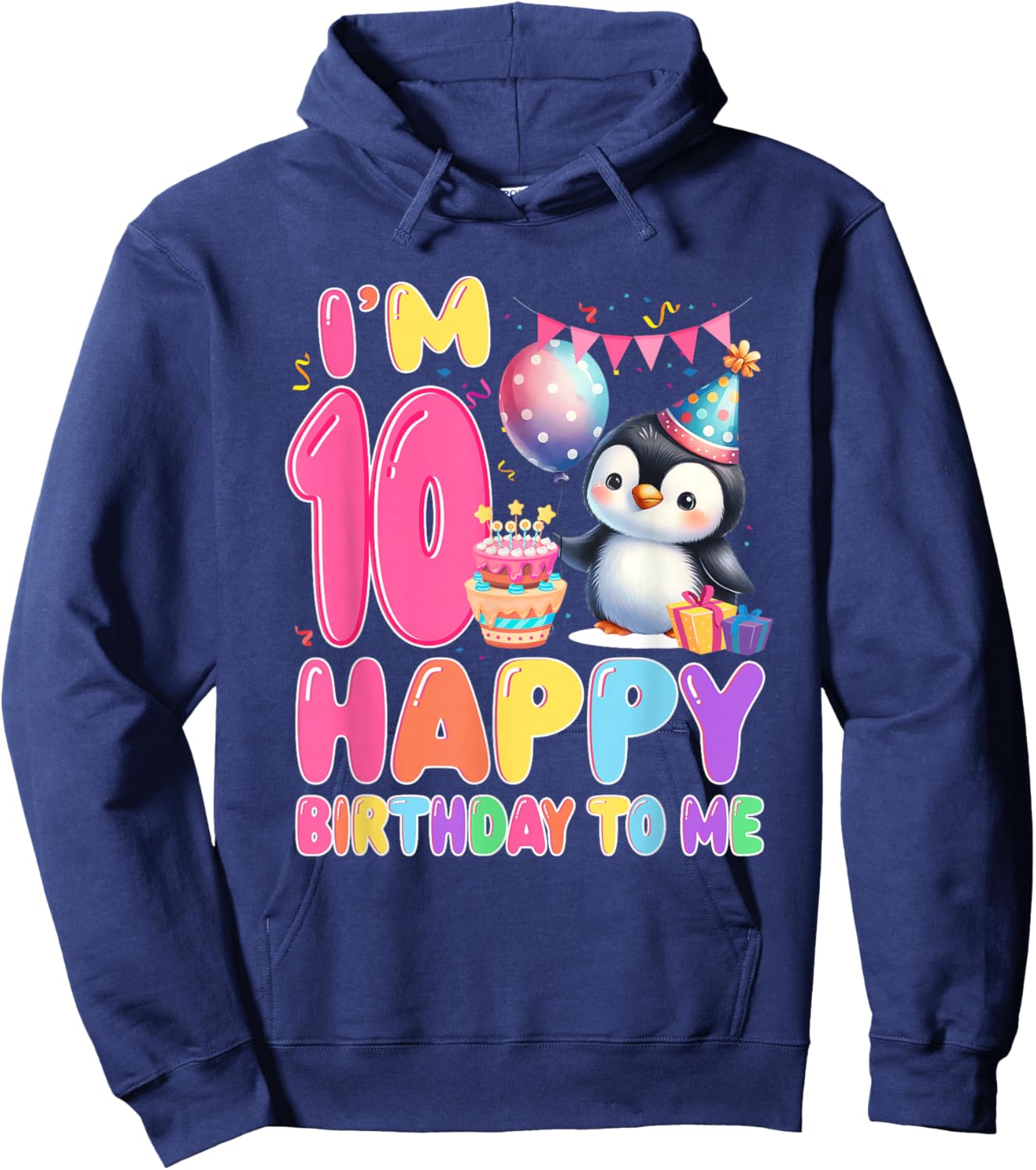 I'm 10 Happy Birthday to Me 10th Birthday Penguin Theme Hoodie - Hoodie | Navy