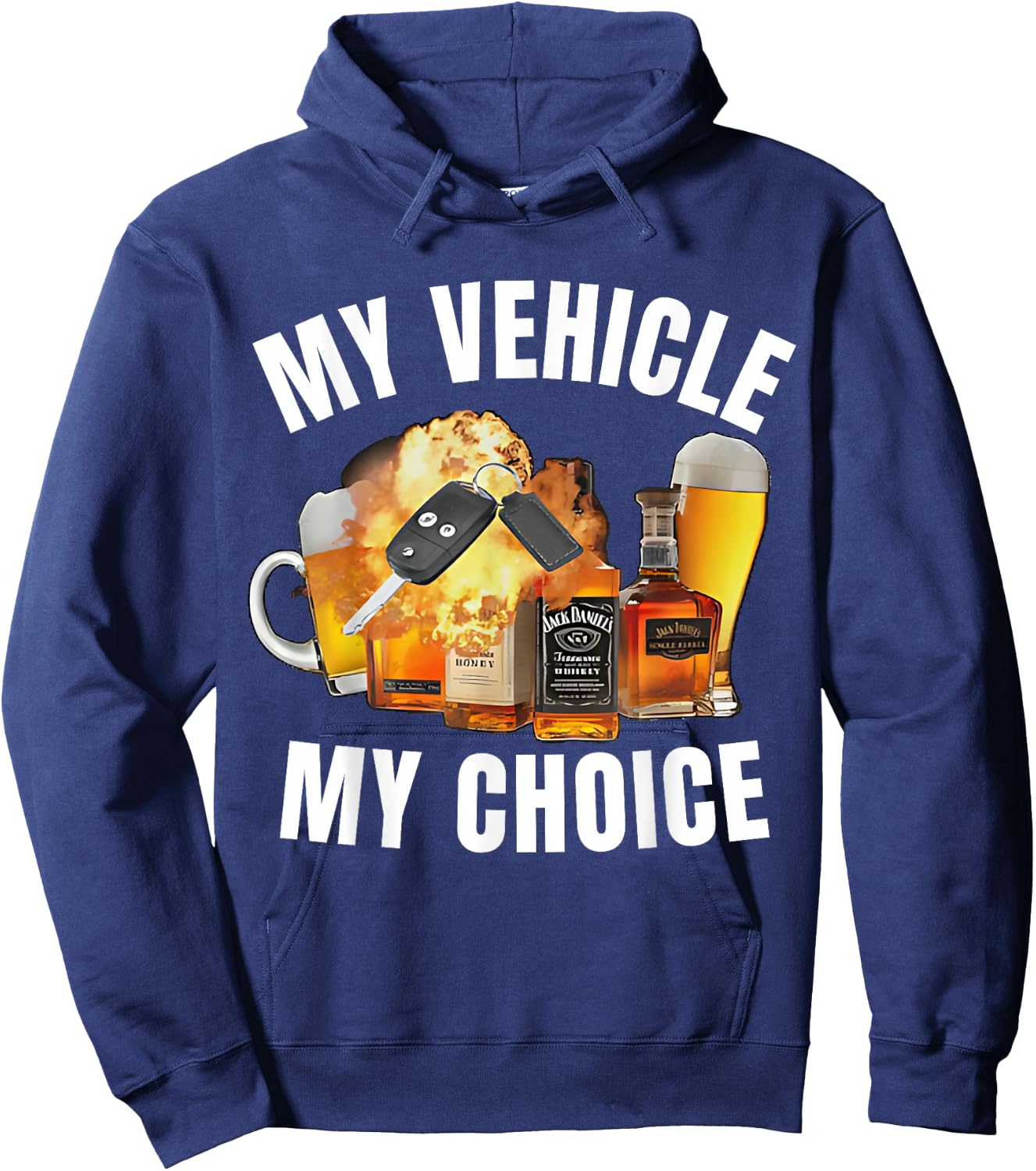Hilarious Jokes, Memes - My Choice - My Vehicle My Choice - Funny - Black - Small - Short Sleeve - - Modern - Fun - Driving - Car Lovers - Humor Enthusiasts - Adults Hoodie - Hoodie | Navy