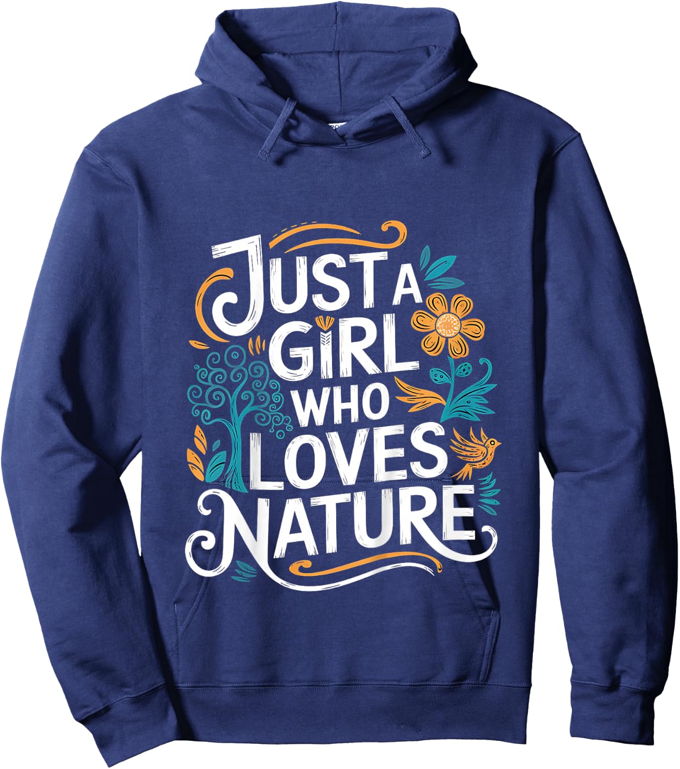 Kids Just A Girl Who Loves Nature Quote A Girl Who Loves Nature Hoodie - Hoodie | Navy