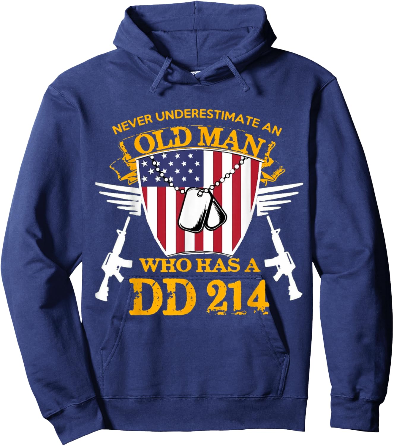 Never Underestimate An Old Man Who Has a DD-214 Alumni Gift Hoodie - Hoodie | Navy