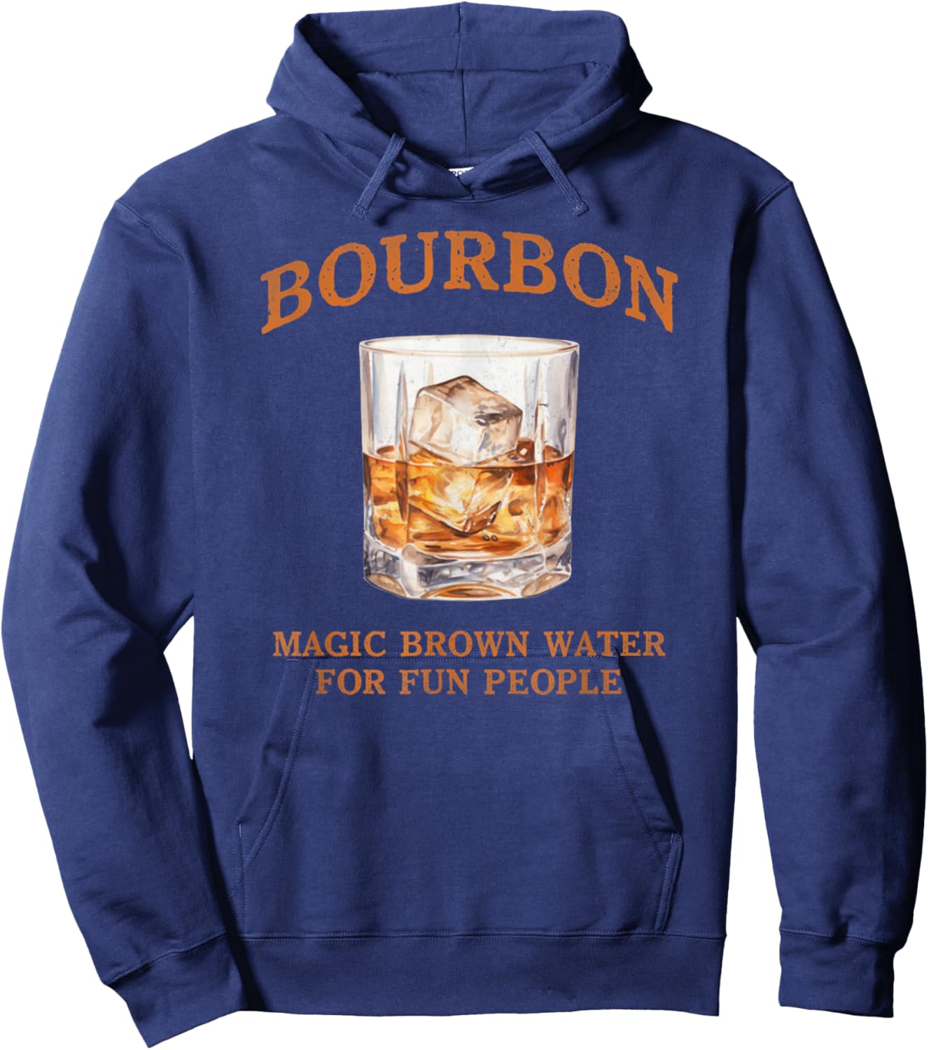 Bourbon Magic Brown Water For Fun People Funny Drinking Gift Hoodie - Hoodie | Navy