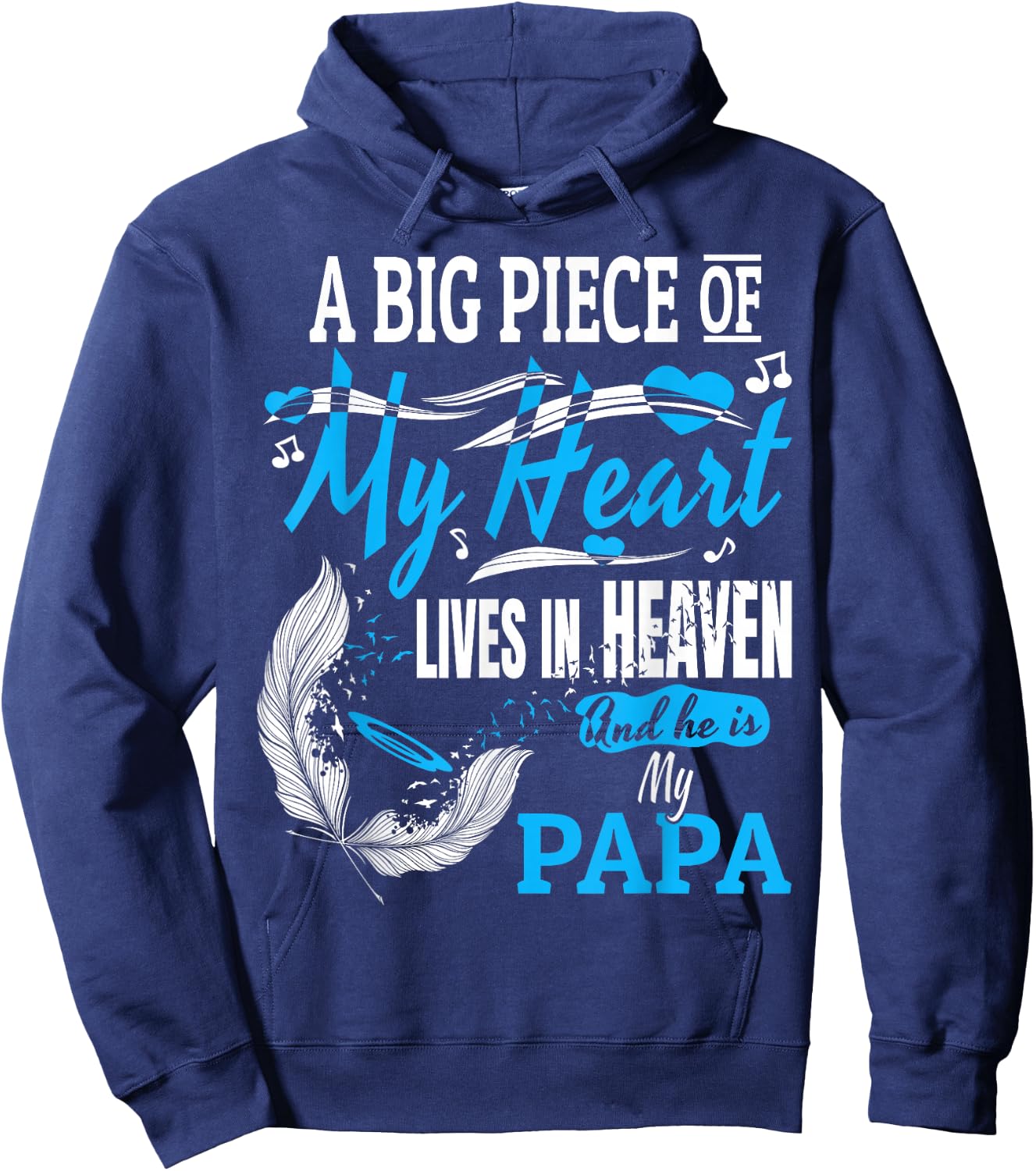 My Papa Lives in Heaven Shirt. Memorial Day Papa Dad Grandpa Hoodie - Hoodie | Navy