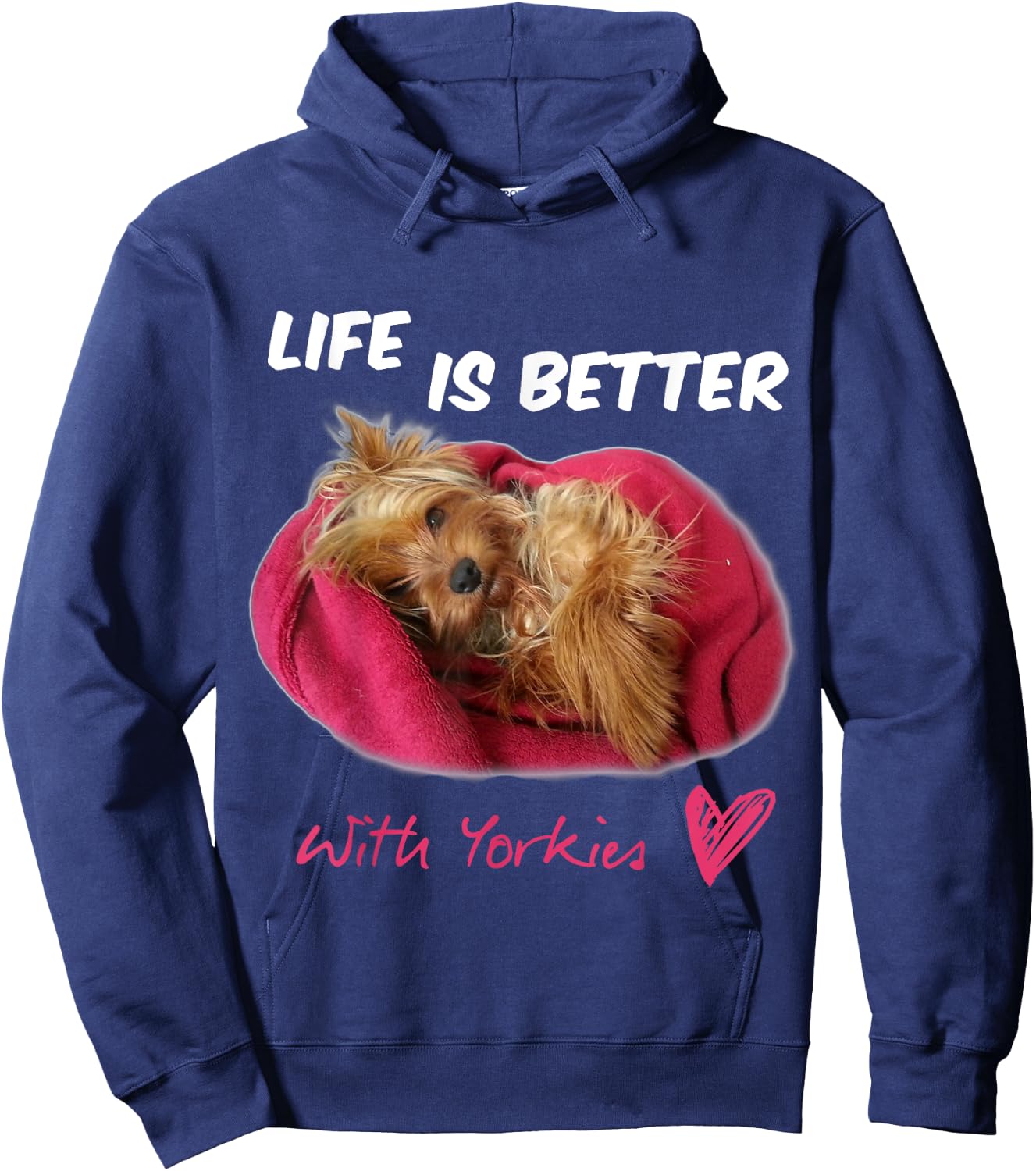 Life Is Better With Yorkies Yorkshire Terrier Hoodie - Hoodie | Navy