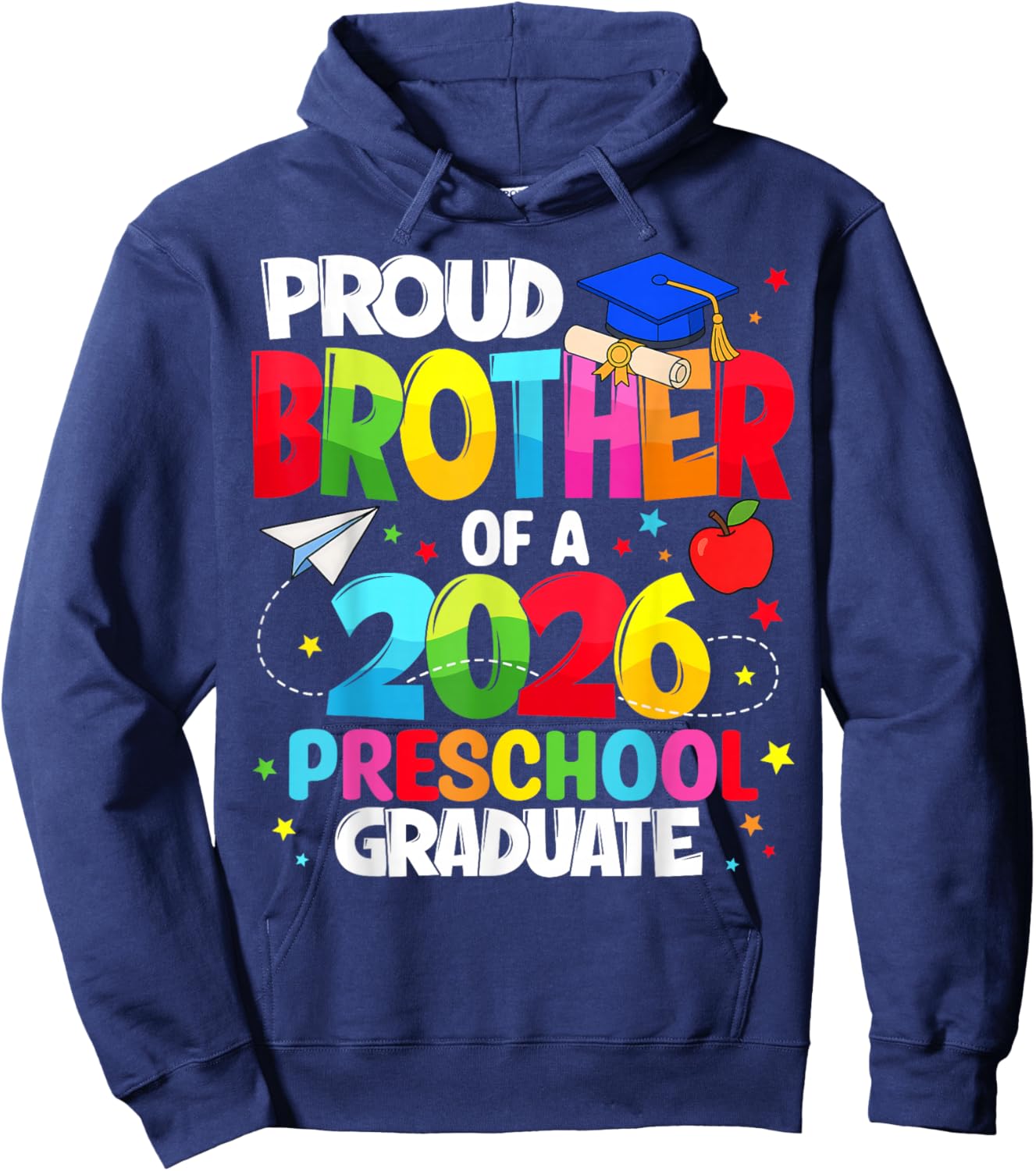 Proud Brother Class of 2026 Preschool Graduate Graduation Hoodie - Hoodie | Navy