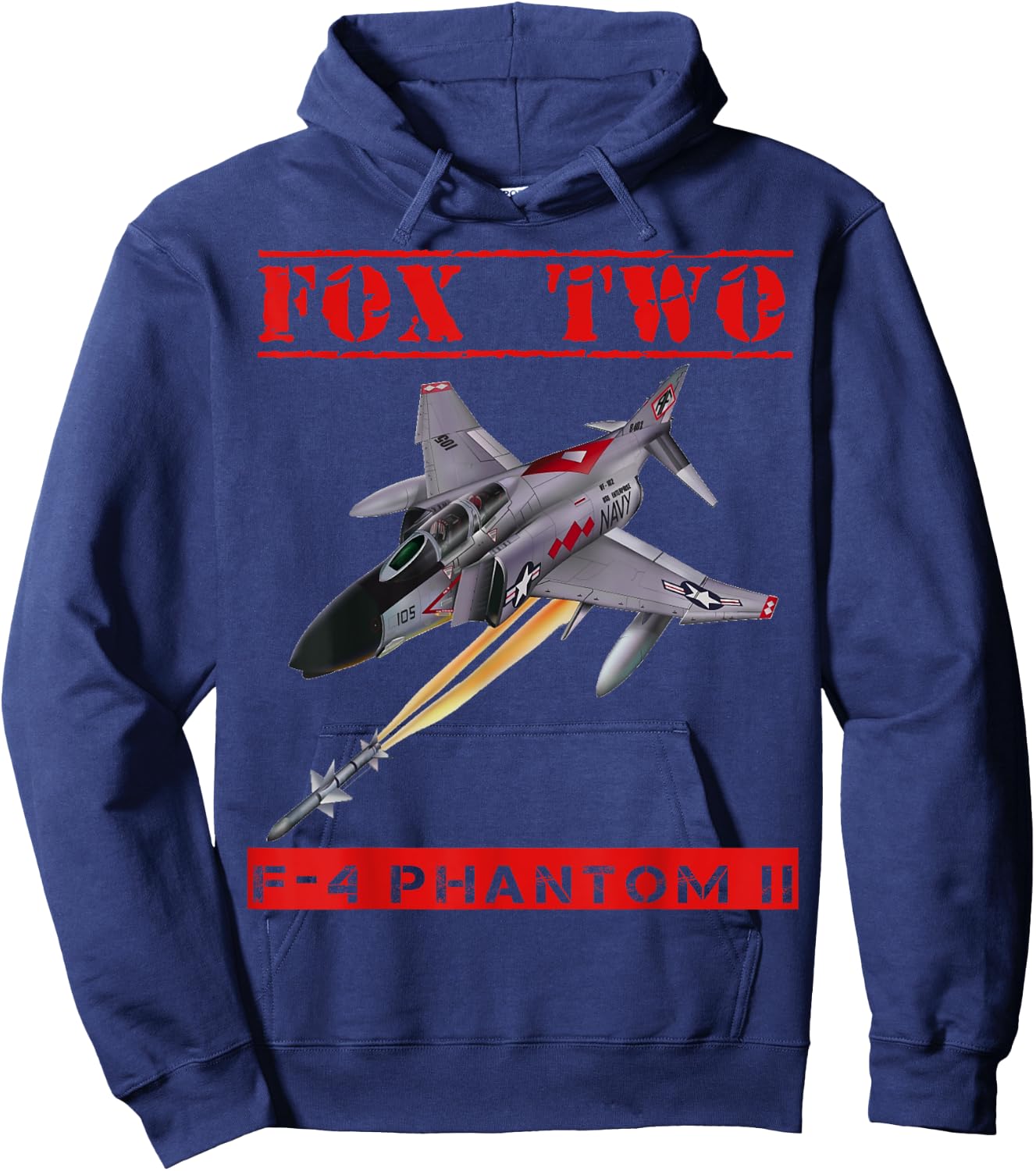 F-4 Phantom II, On the hunt for Mig's "Fox Two" !! Hoodie - Hoodie | Navy