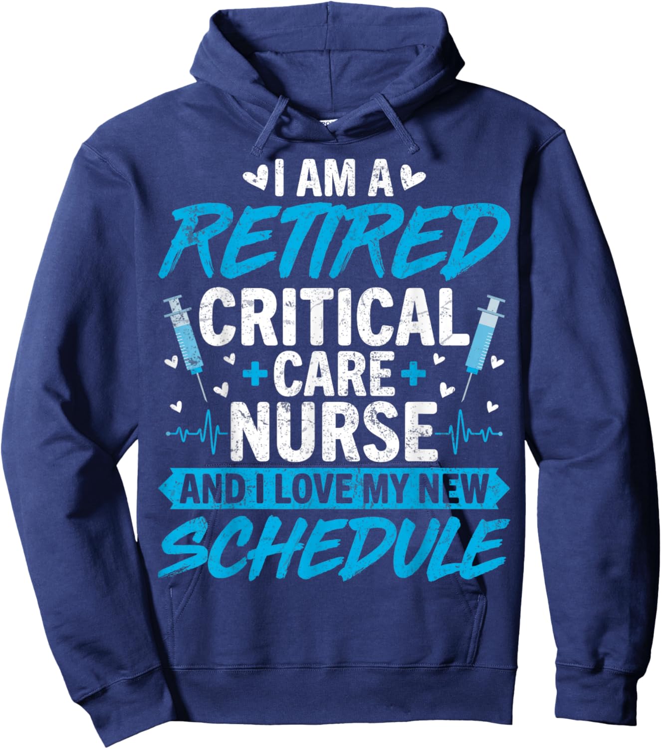 I'm a Retired Critical Care Nurse CCN Nurse Retirement Gifts Hoodie - Hoodie | Navy