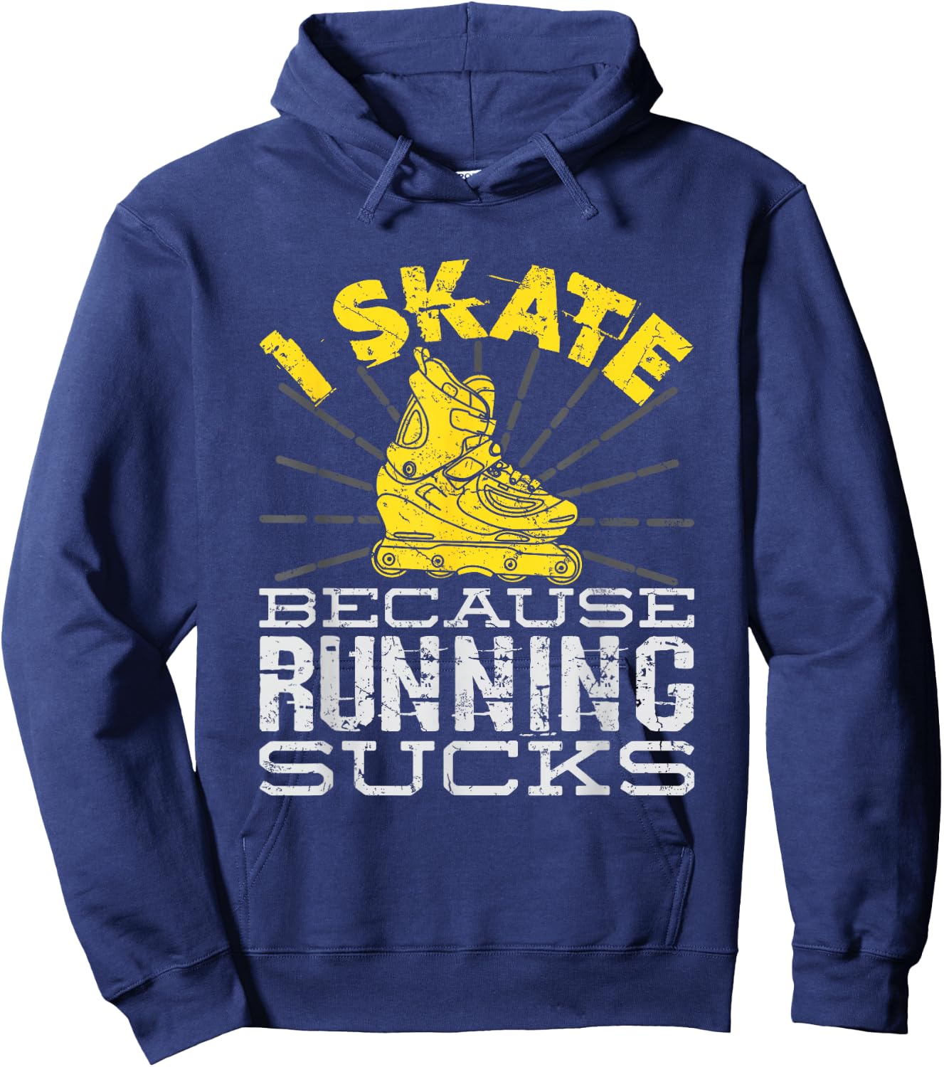I Skate Because Running Sucks Inline Skating Hoodie - Hoodie | Navy