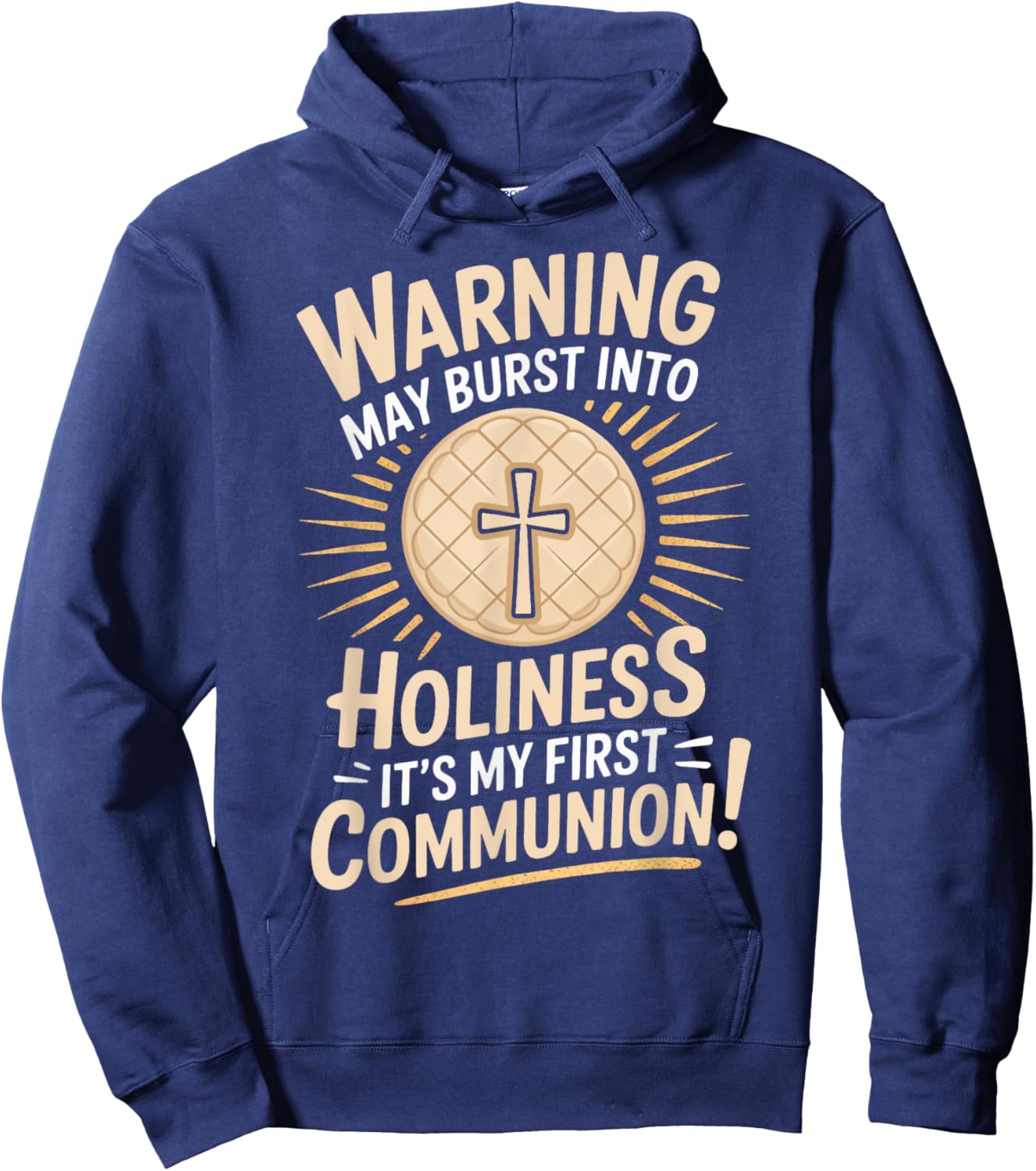 Burst Into Holiness Wafer Catholic Eucharist Holy Communion Hoodie - Hoodie | Navy