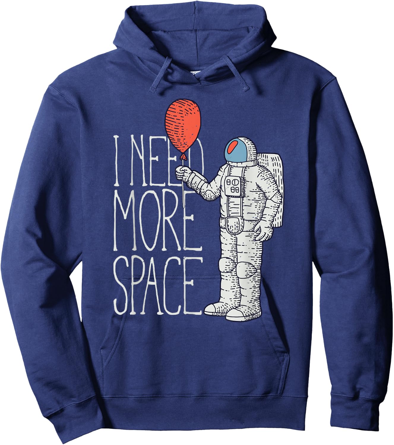 I Need More Space Shirt with Rocket Astronaut Hoodie - Hoodie | Navy